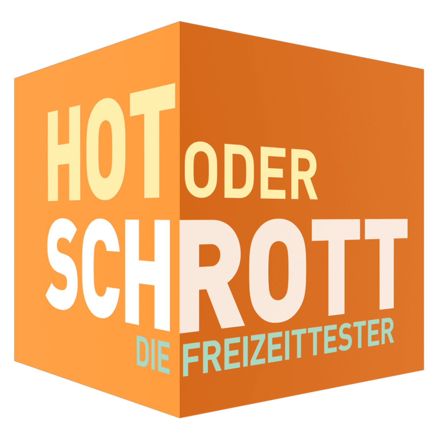 Hot oder Schrott - Die Freizeittester