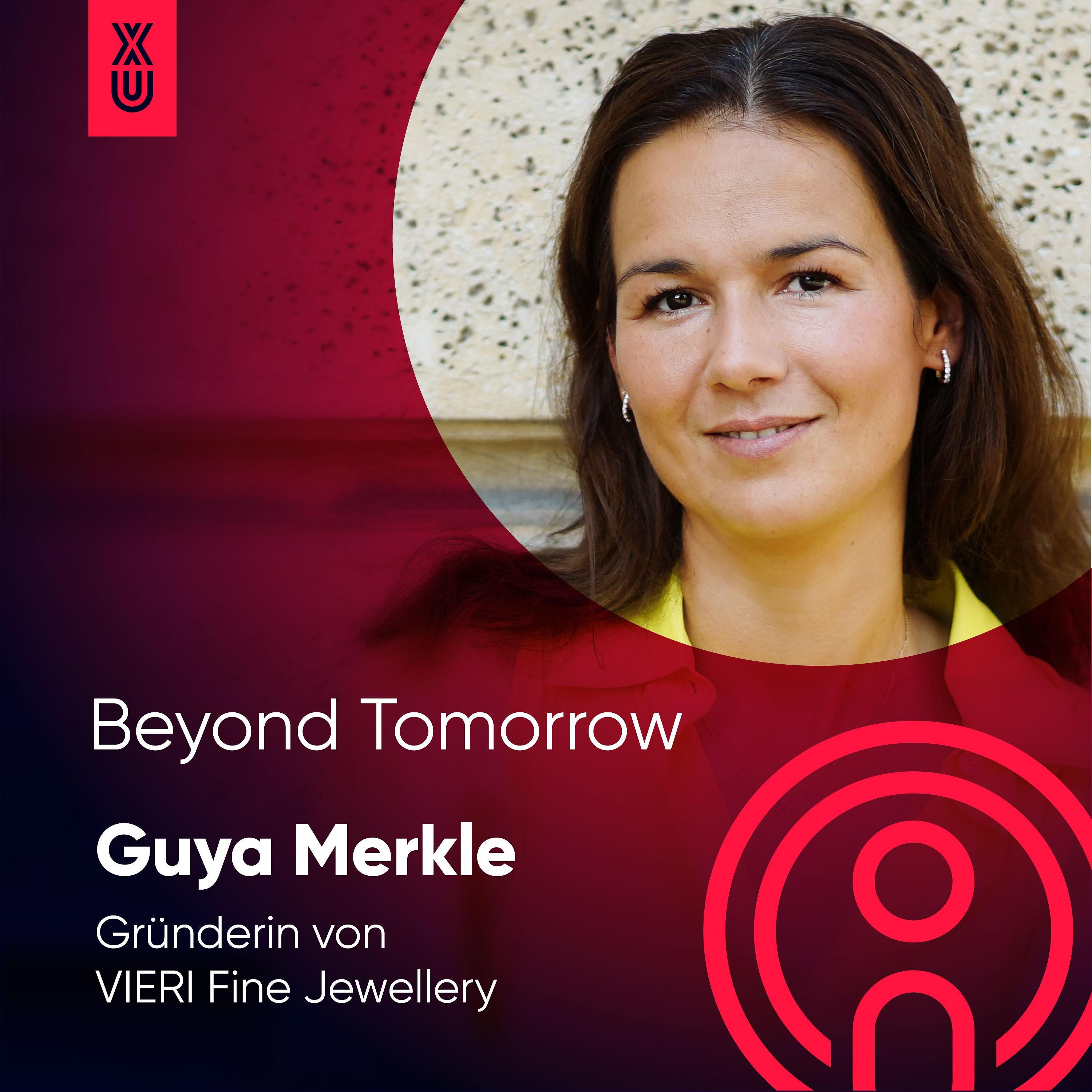 Beyond Tomorrow | #19 Guya Merkle