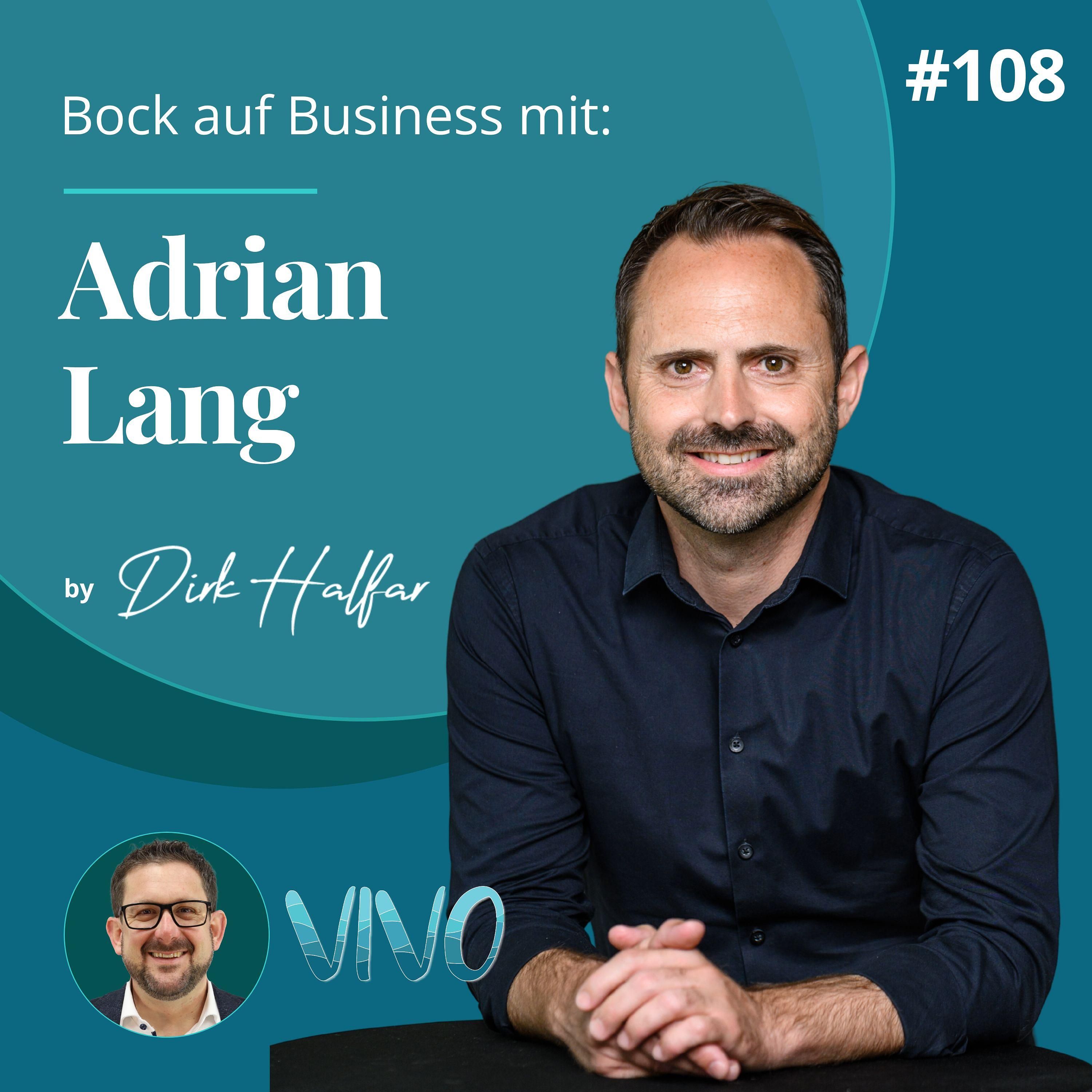 #108 - Adrian Lang als Gast bei Bock auf Business