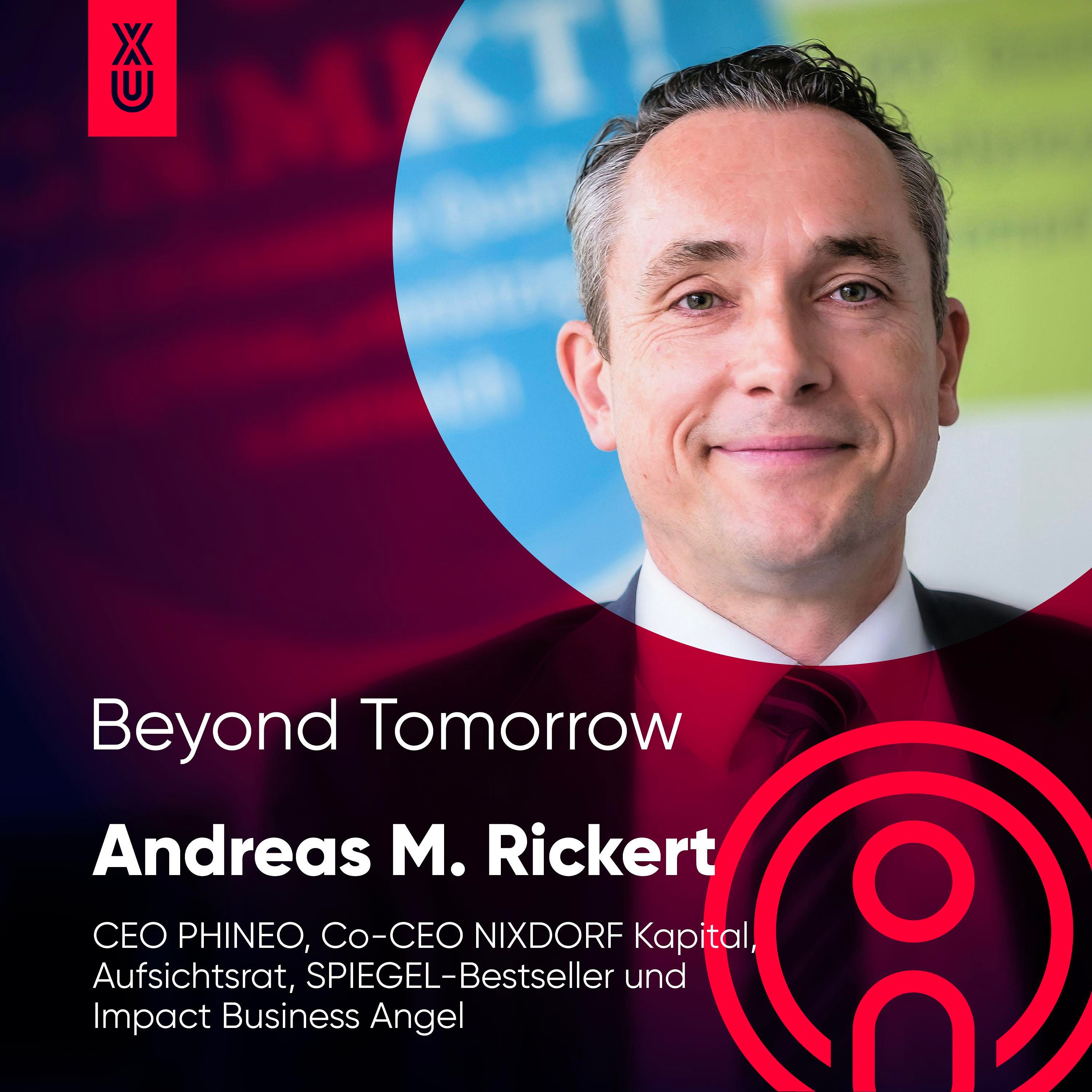 Beyond Tomorrow | #35 Andreas M. Rickert