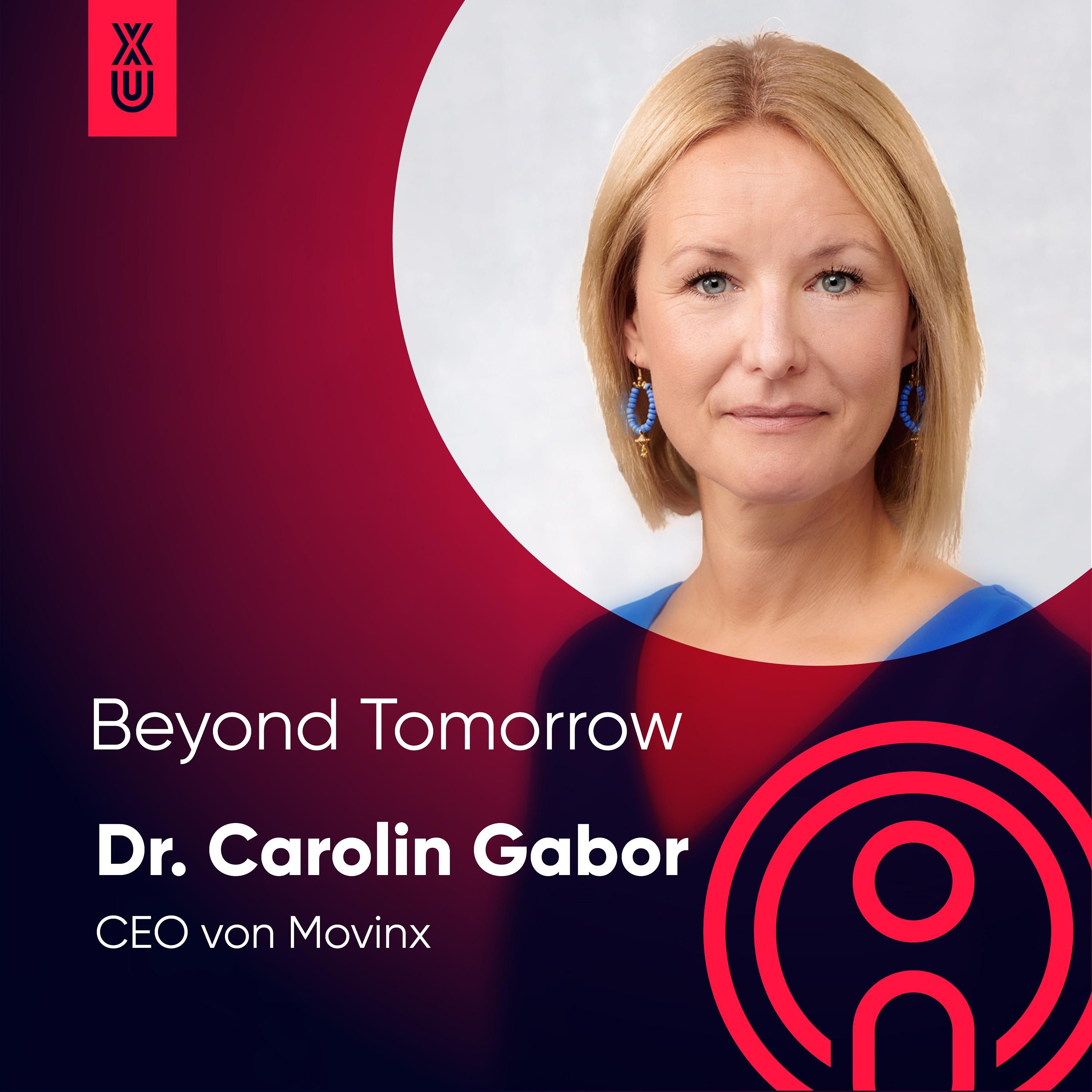 Beyond Tomorrow | #8 Dr. Carolin Gabor