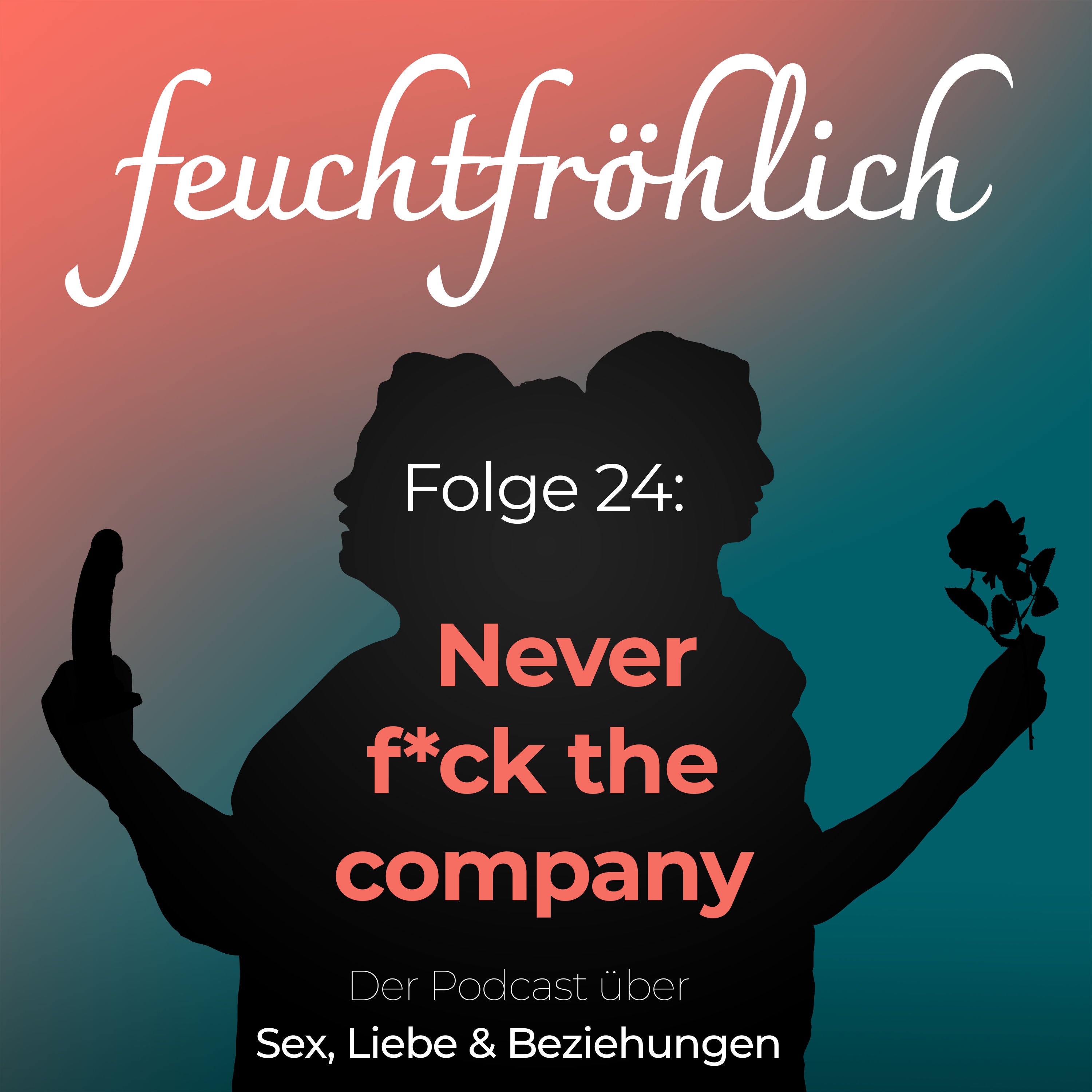 Never f*ck the company