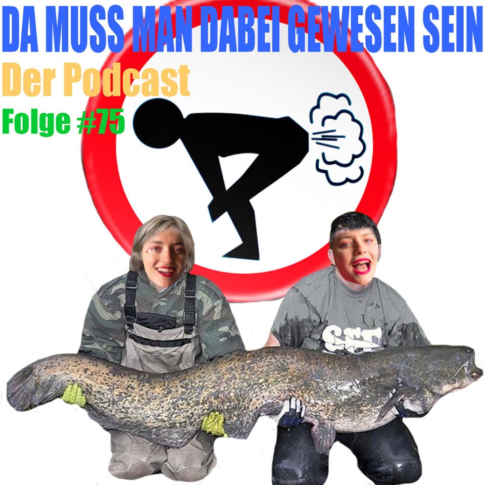 Folge 75: Der gemeine Nacken-Furzer