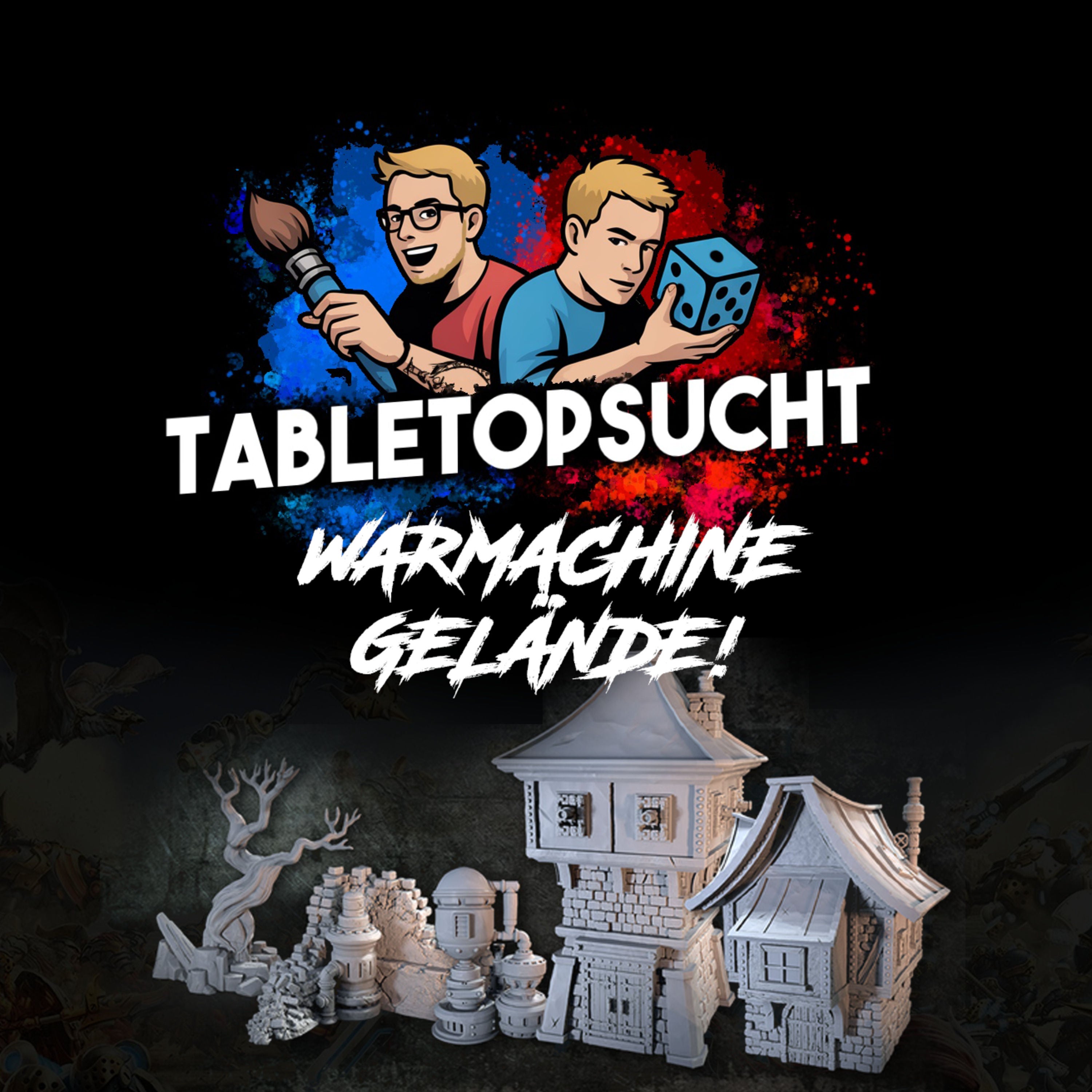 🎙FOLGE 2.5 - Warmachine-Gelände im Fokus - Eisen, Rauch und Ruinen