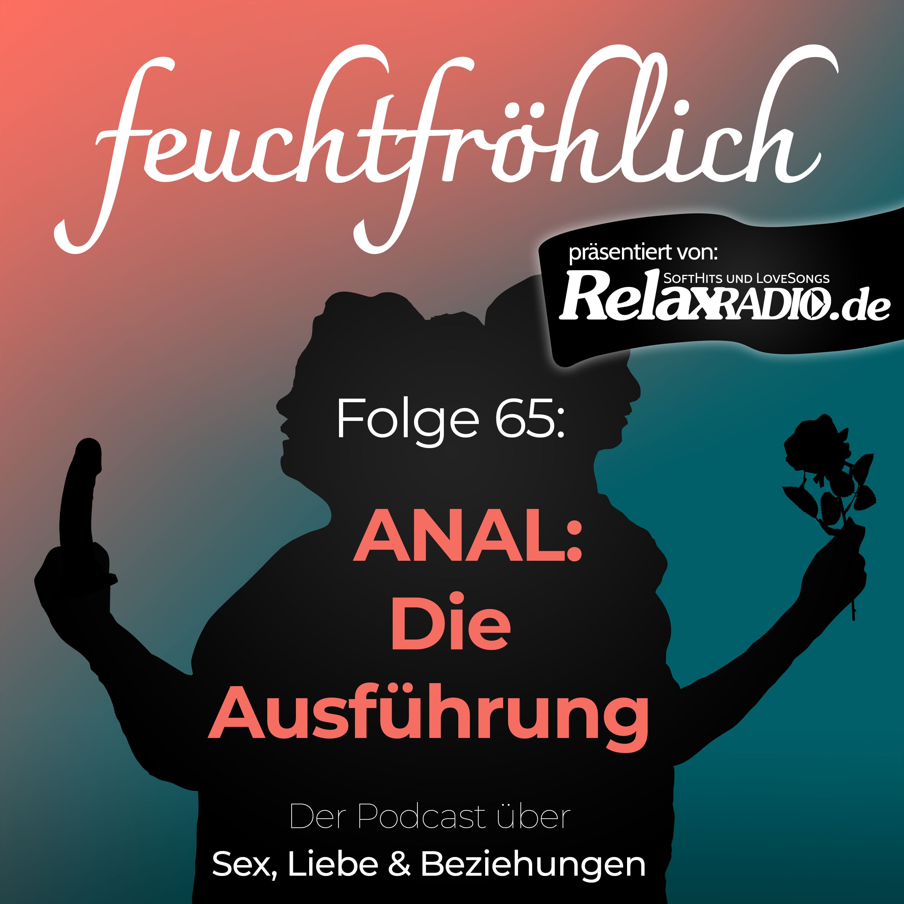 Anal: Die Ausführung