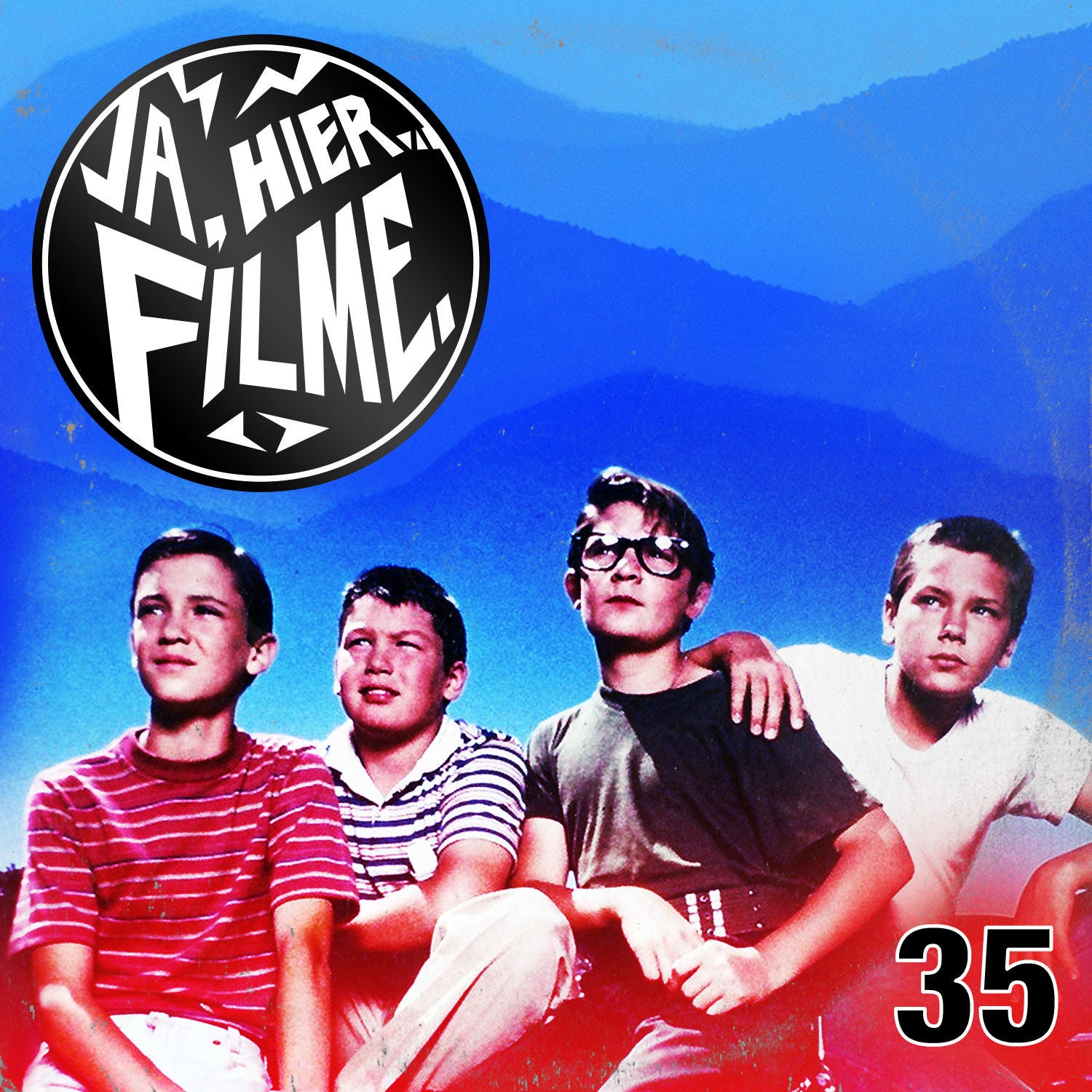 Ep. 35: Stand By Me | Superheroes, Buchverfilmungen, Revolution