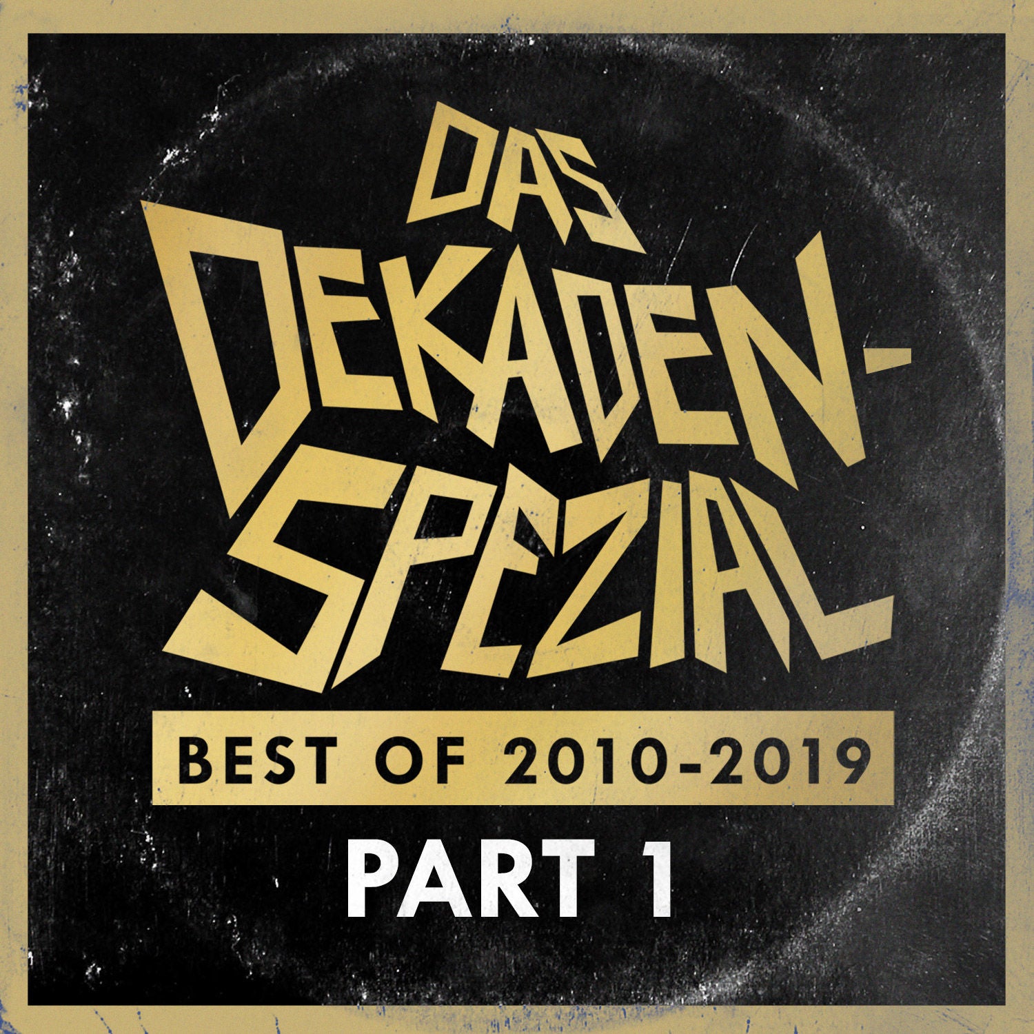 Das Dekaden-Spezial (Part 1) | Best of 2010-2019 | Special #3