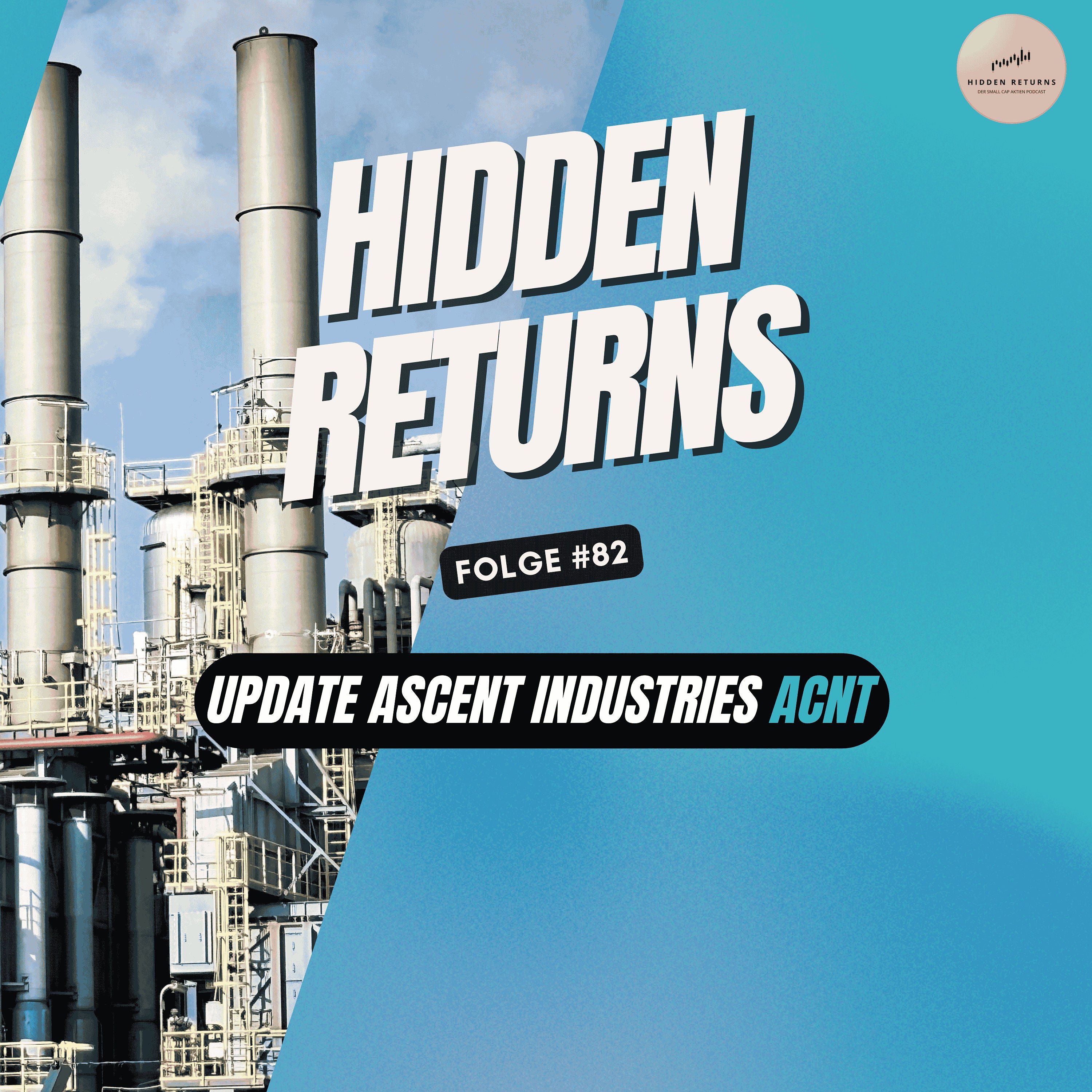#82 - Update Ascent Industries