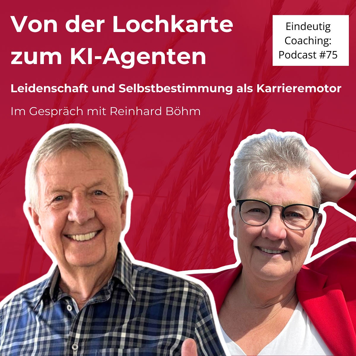 #75 Von der Lochkarte zum KI-Agenten - Selbstbestimmung und Leidenschaft als Karrieremotor