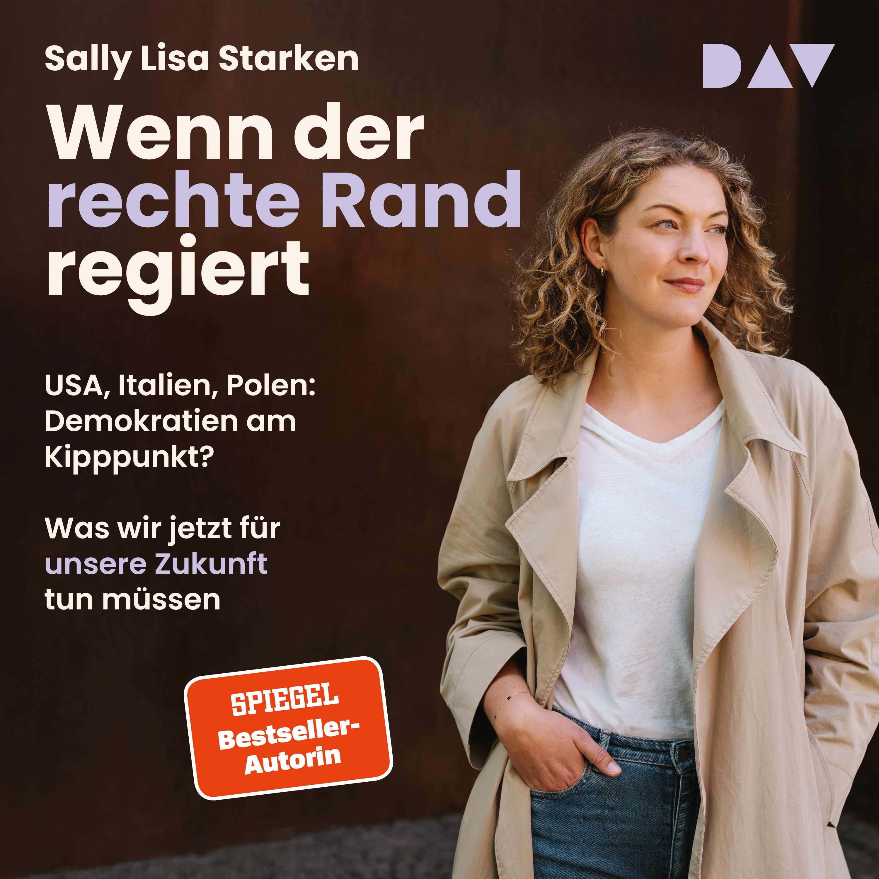 Wenn der rechte Rand regiert. USA, Italien, Polen: Demokratien am Kipppunkt? – Was wir jetzt für unsere Zukunft tun müssen