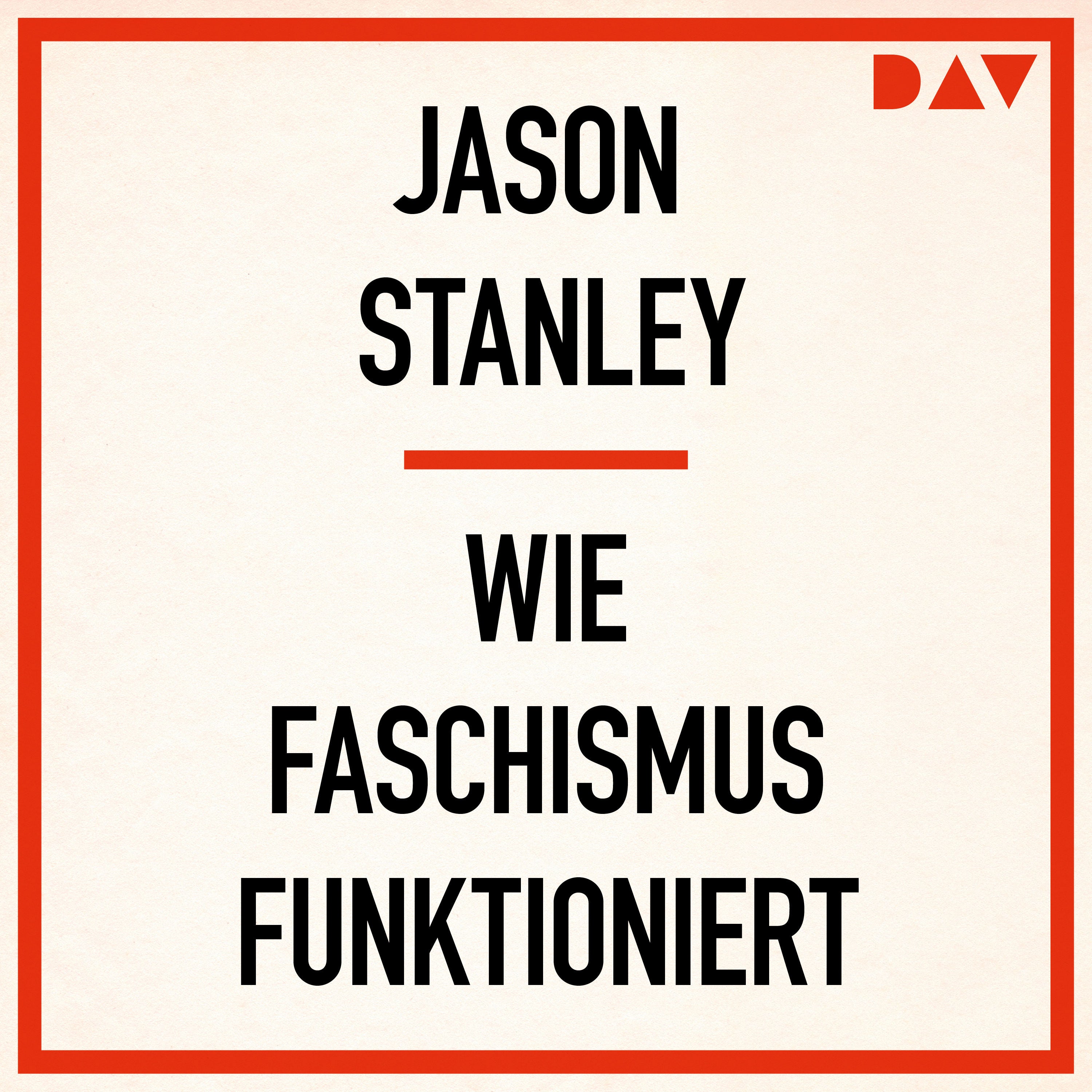Wie Faschismus funktioniert