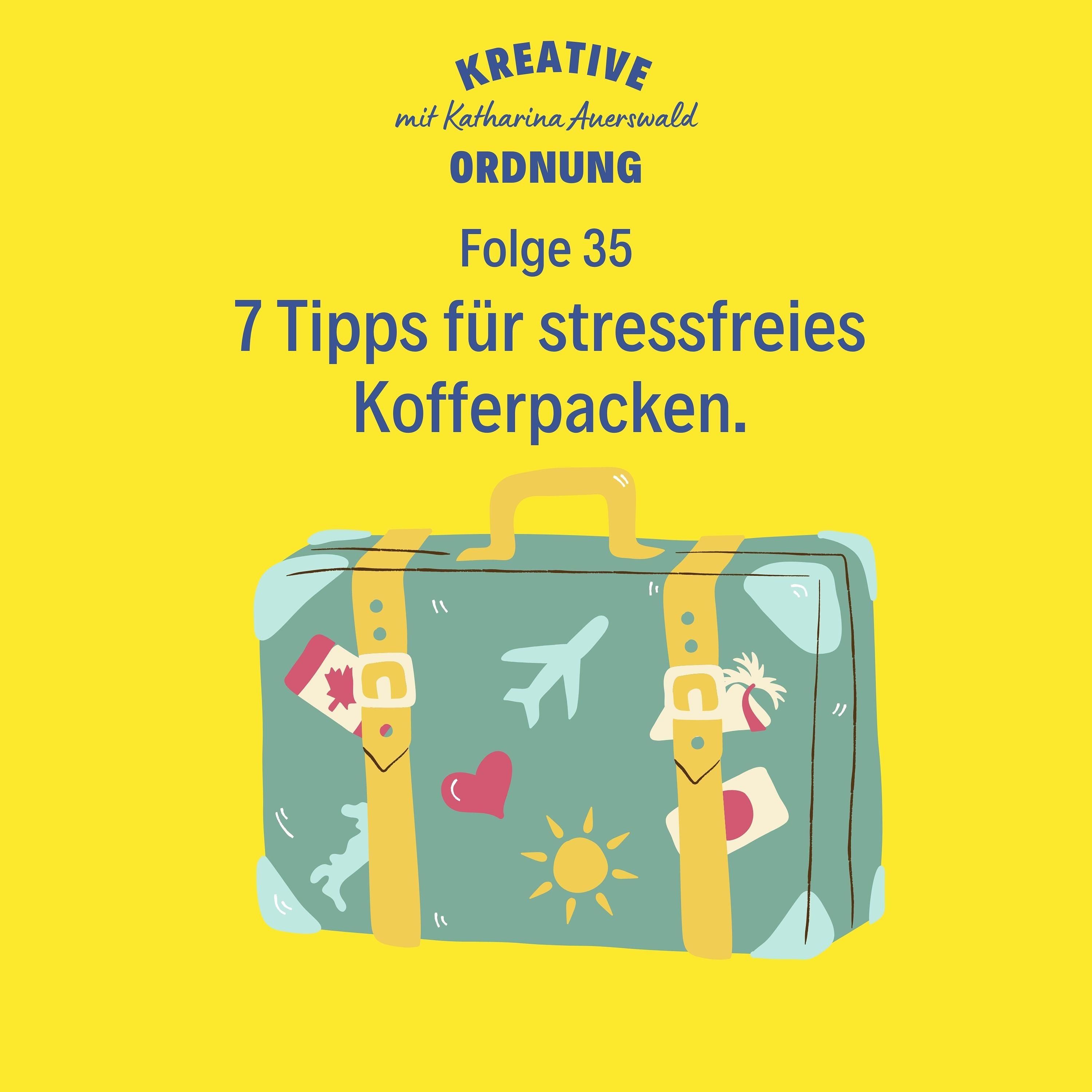7 Tipps für stressfreies Kofferpacken