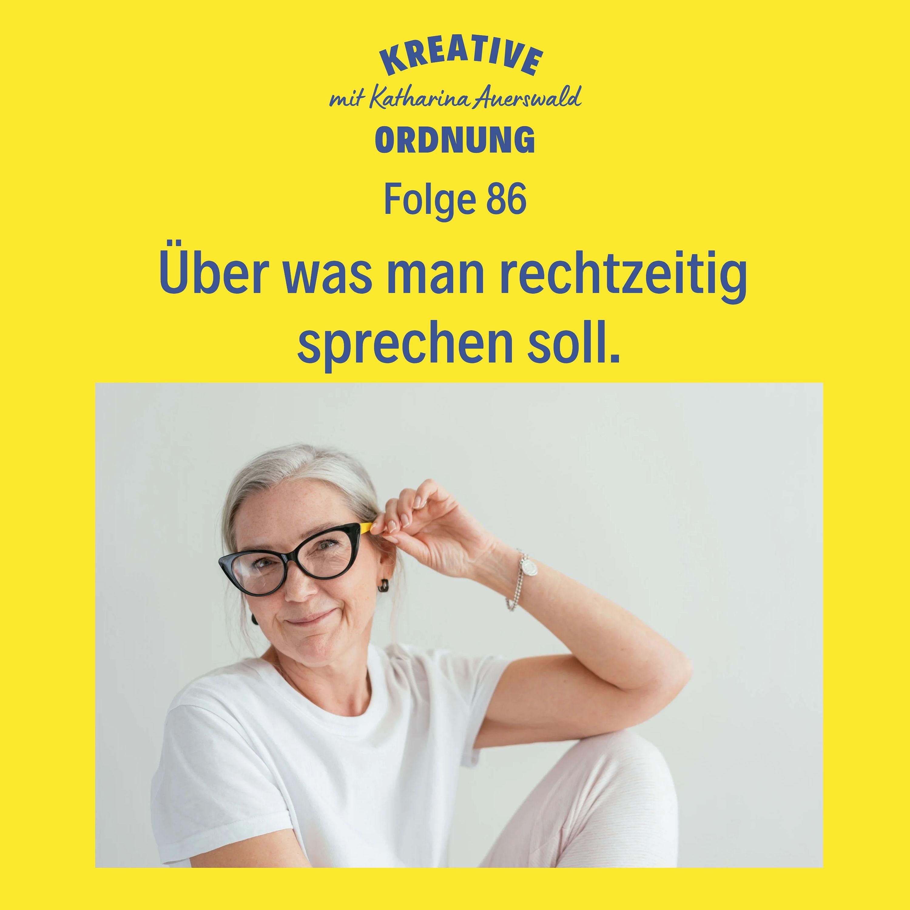 Über was man rechtzeitig sprechen soll.