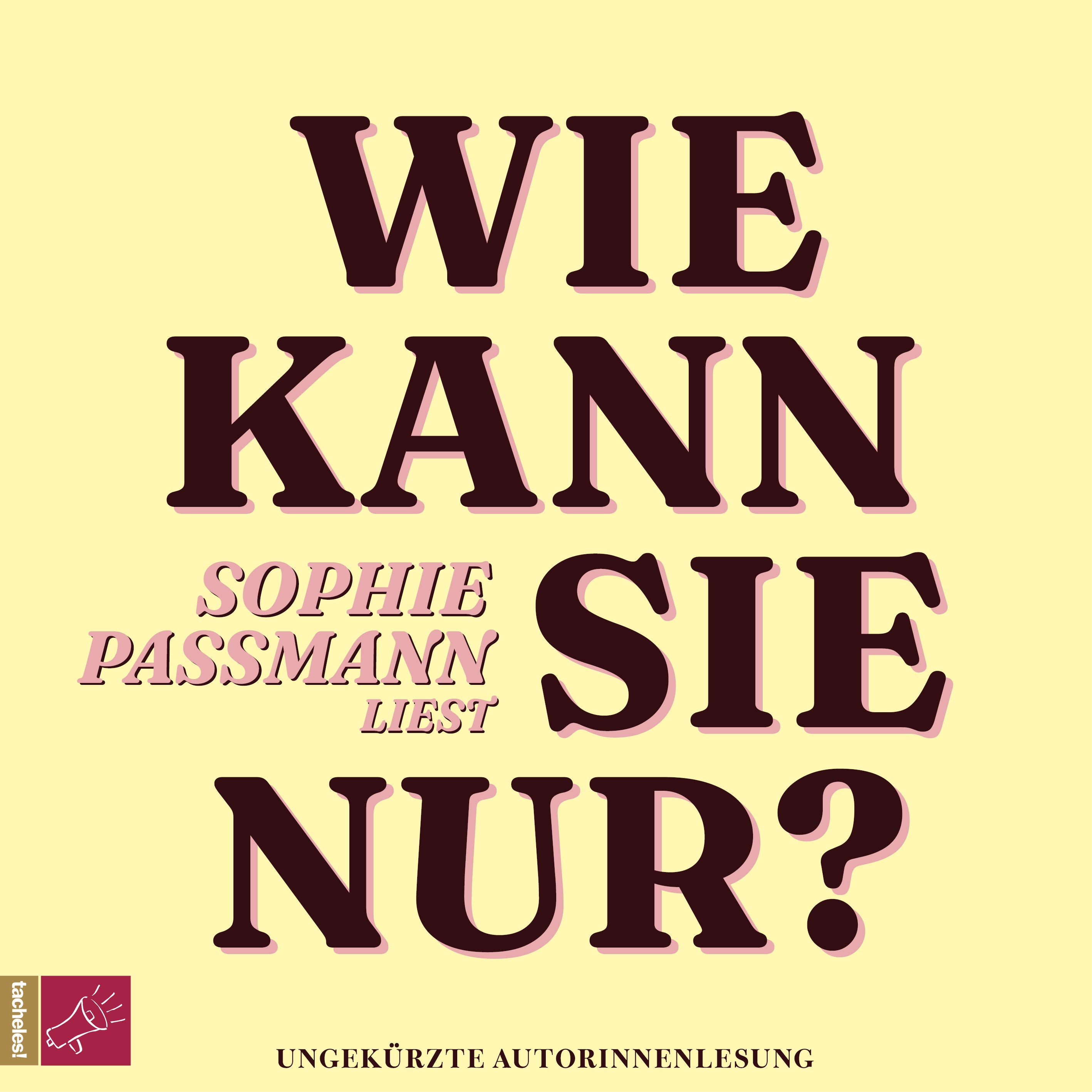 „Wie kann sie nur?“ - Sneak Peek