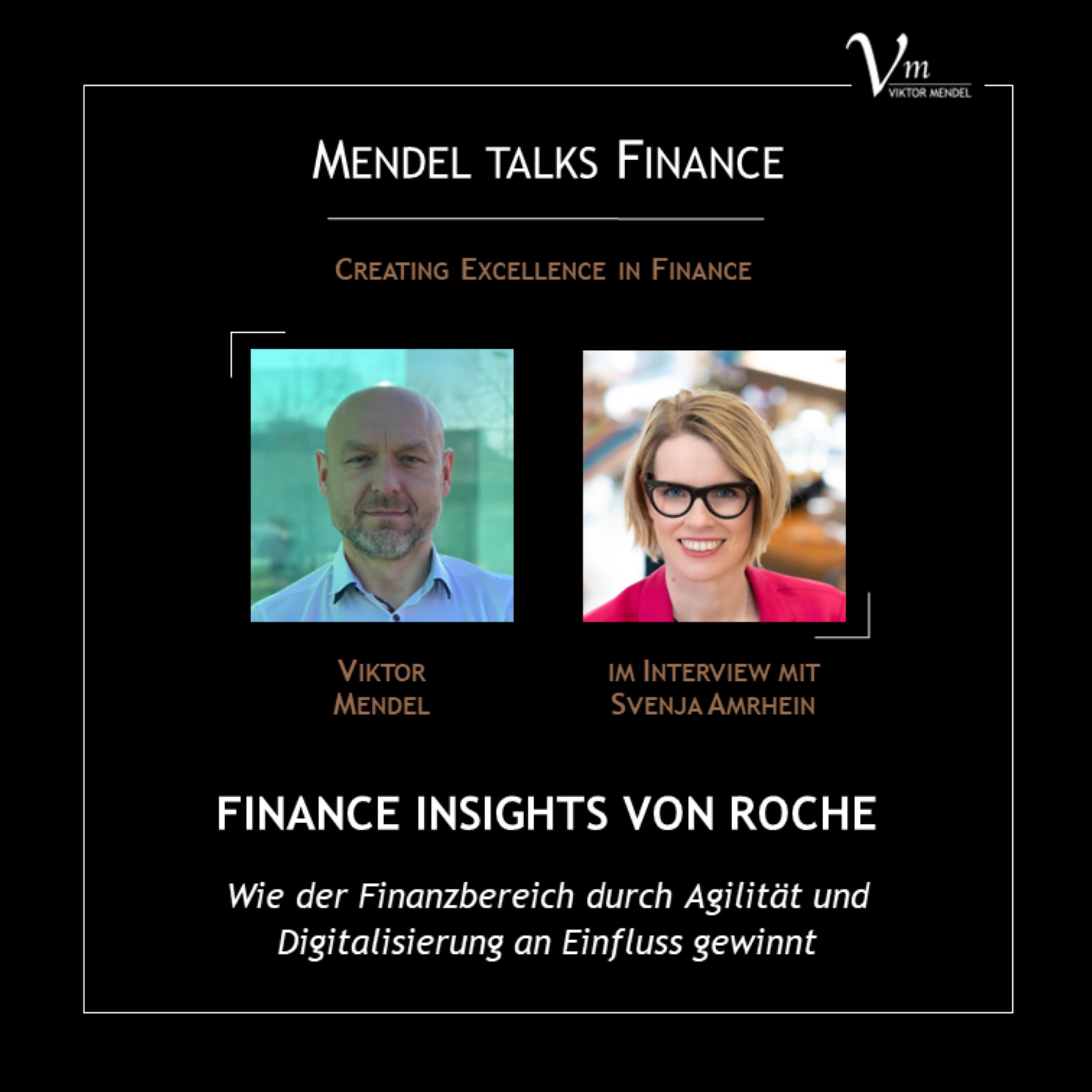 #1 Finance insights von Roche - Wie der Finance durch Agilität und Digitalisierung an Einfluss gewinnt! Svenja Amrhein