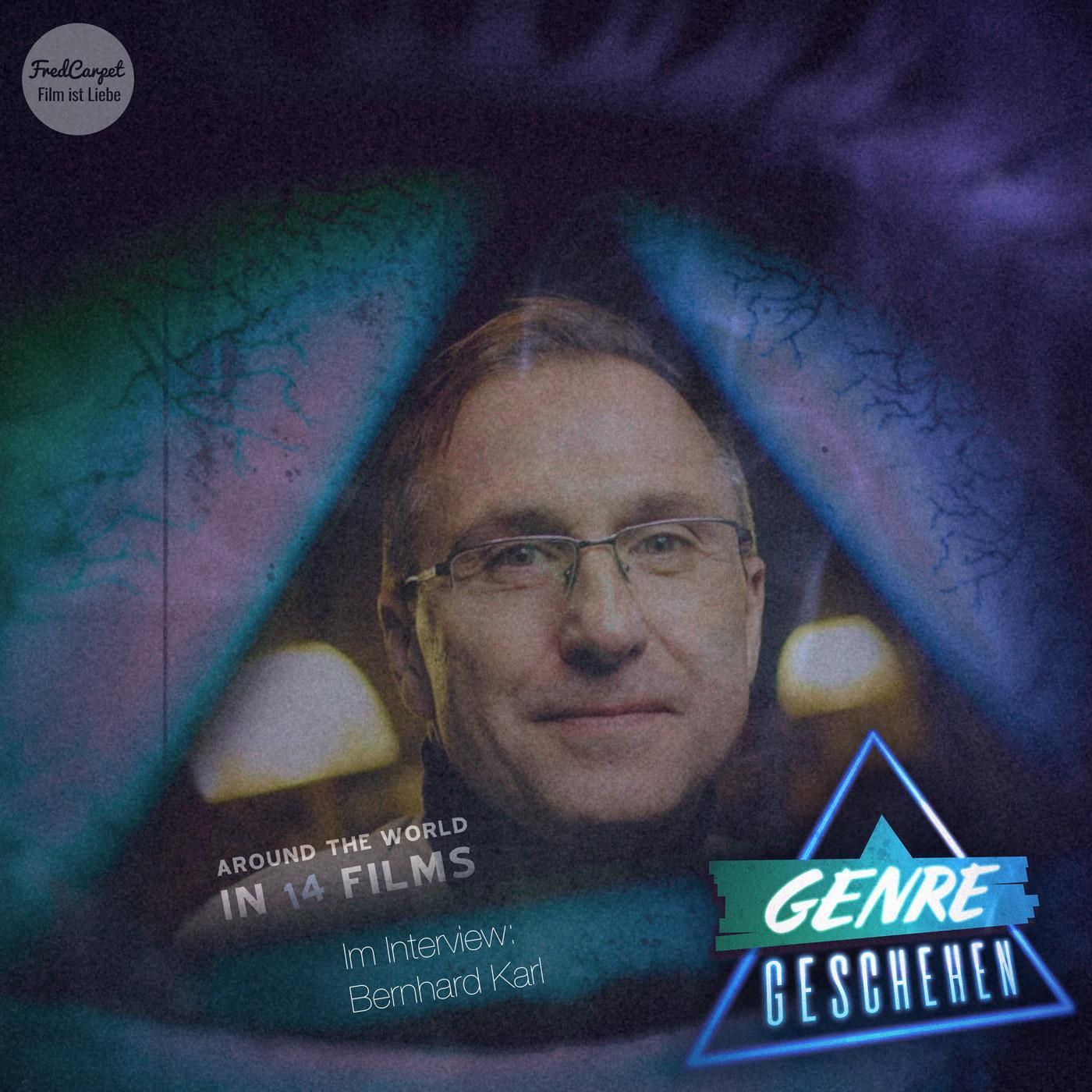 Folge 37 - Around The Film Festival World in 90 Minutes feat. Bernhard Karl