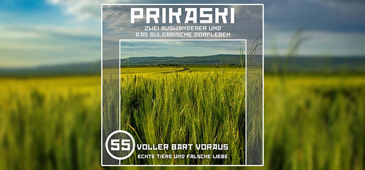 Folge 55: Voller Bart vorraus – Echte Tiere und falsche Liebe