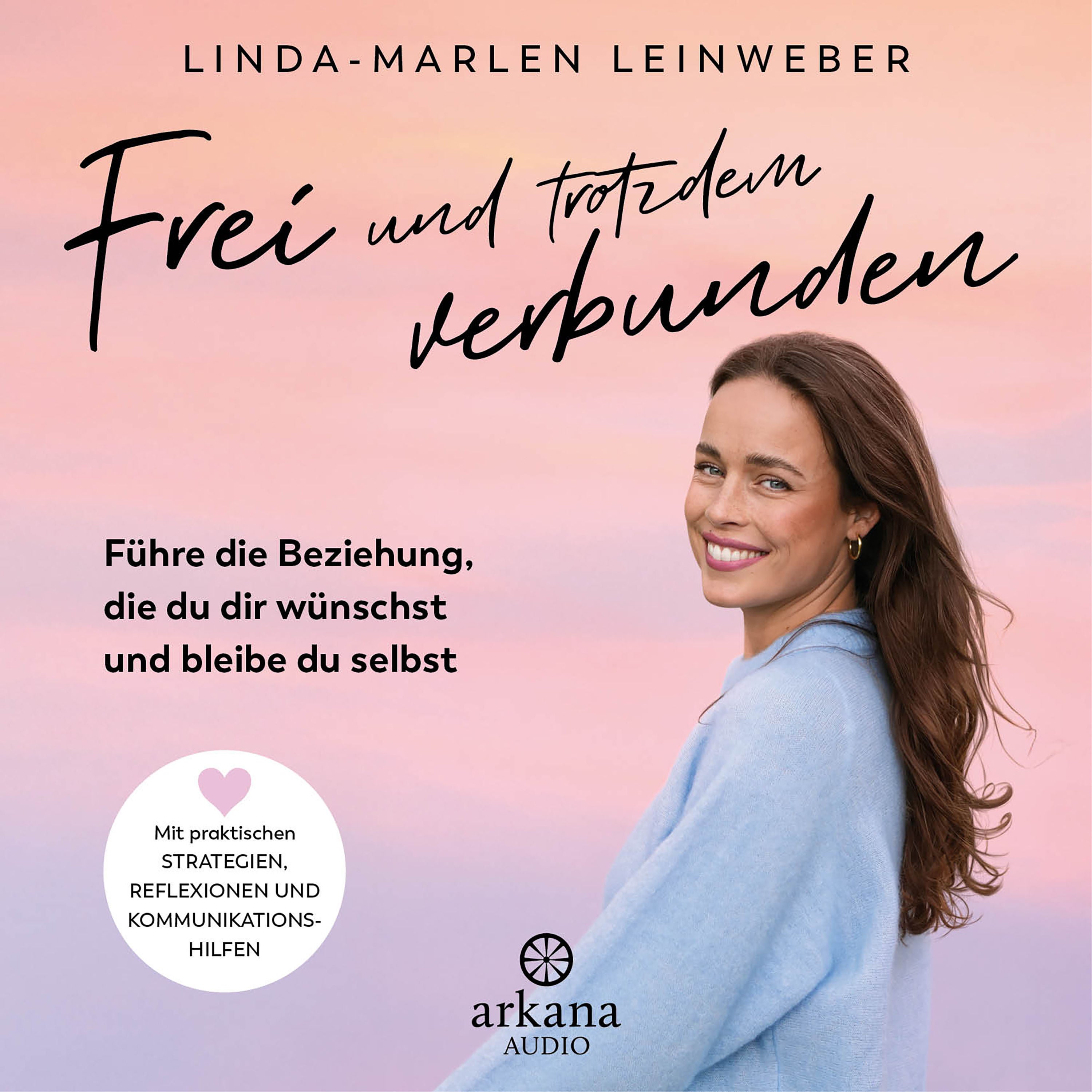 Frei und trotzdem verbunden