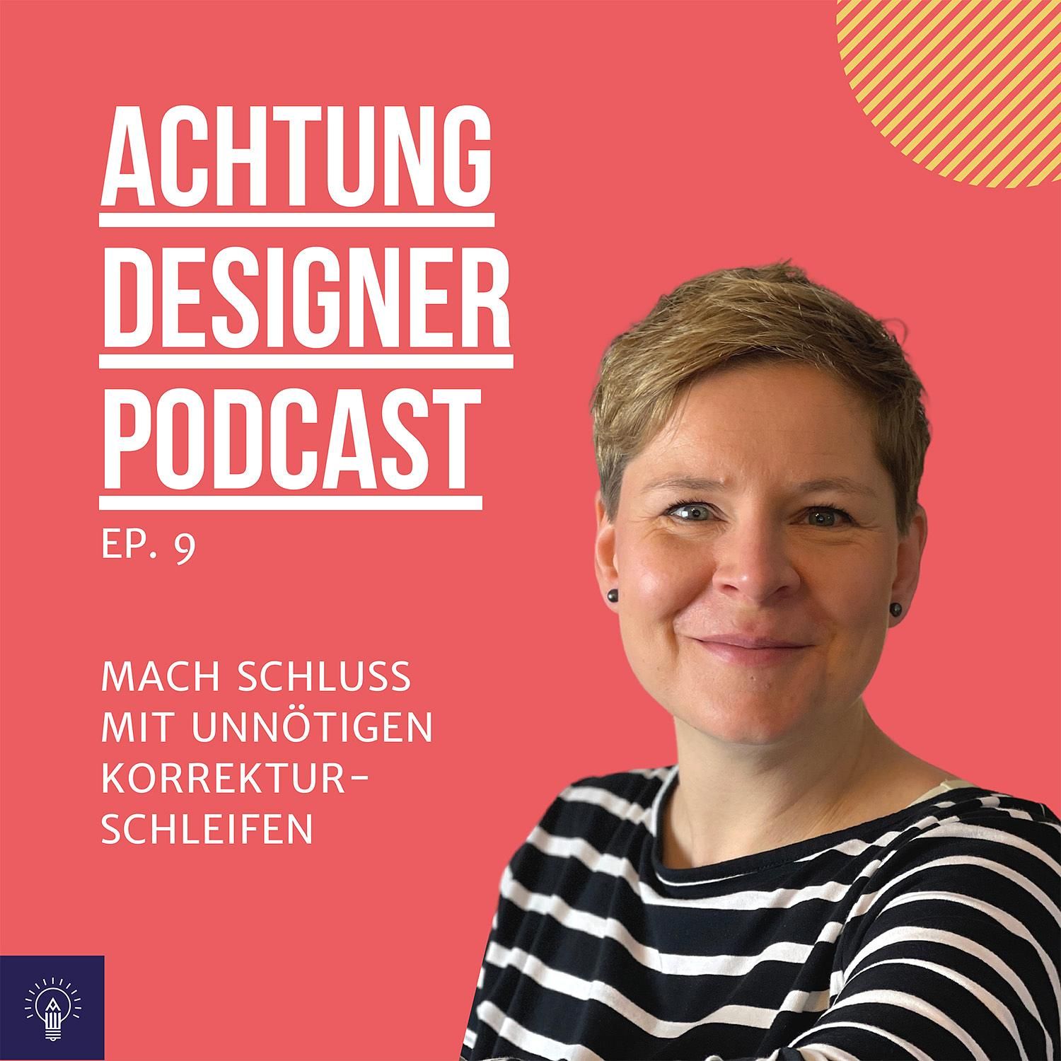 EP. 9: Mach Schluss mit unnötigen Korrekturschleifen