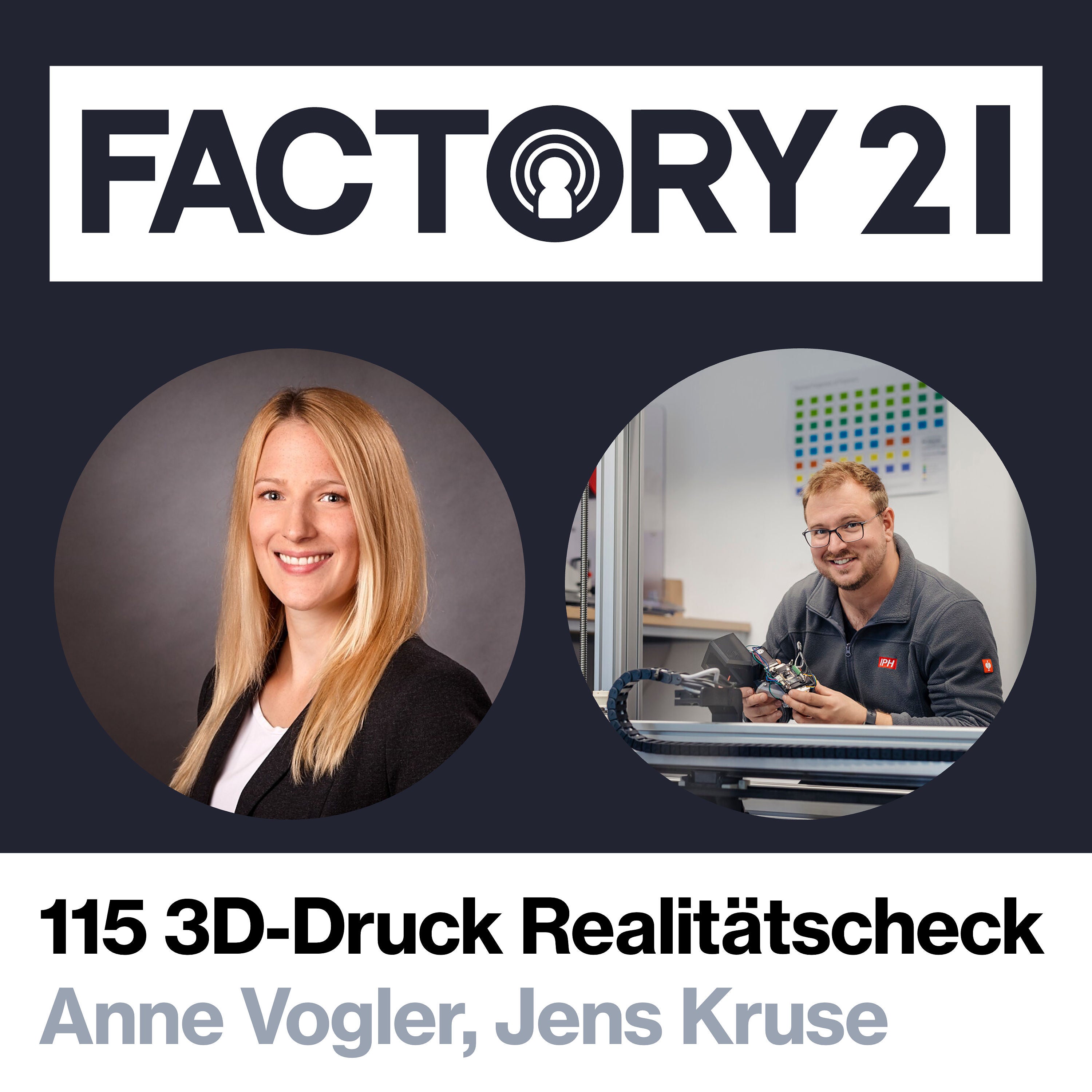 115 3D-Druck im Realitätscheck mit Anne Vogler und Jens Kruse