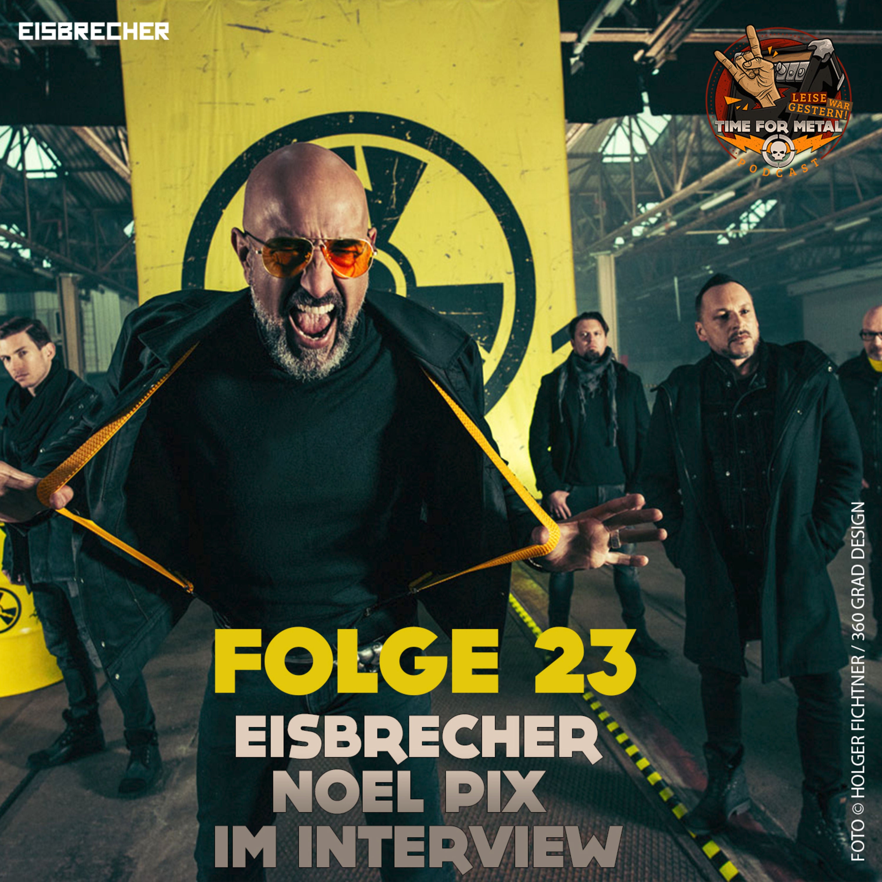 Folge 23 - Noel Pix (Eisbrecher, Ex-Megaherz, Pokémon-Soundtrack, Produzent)