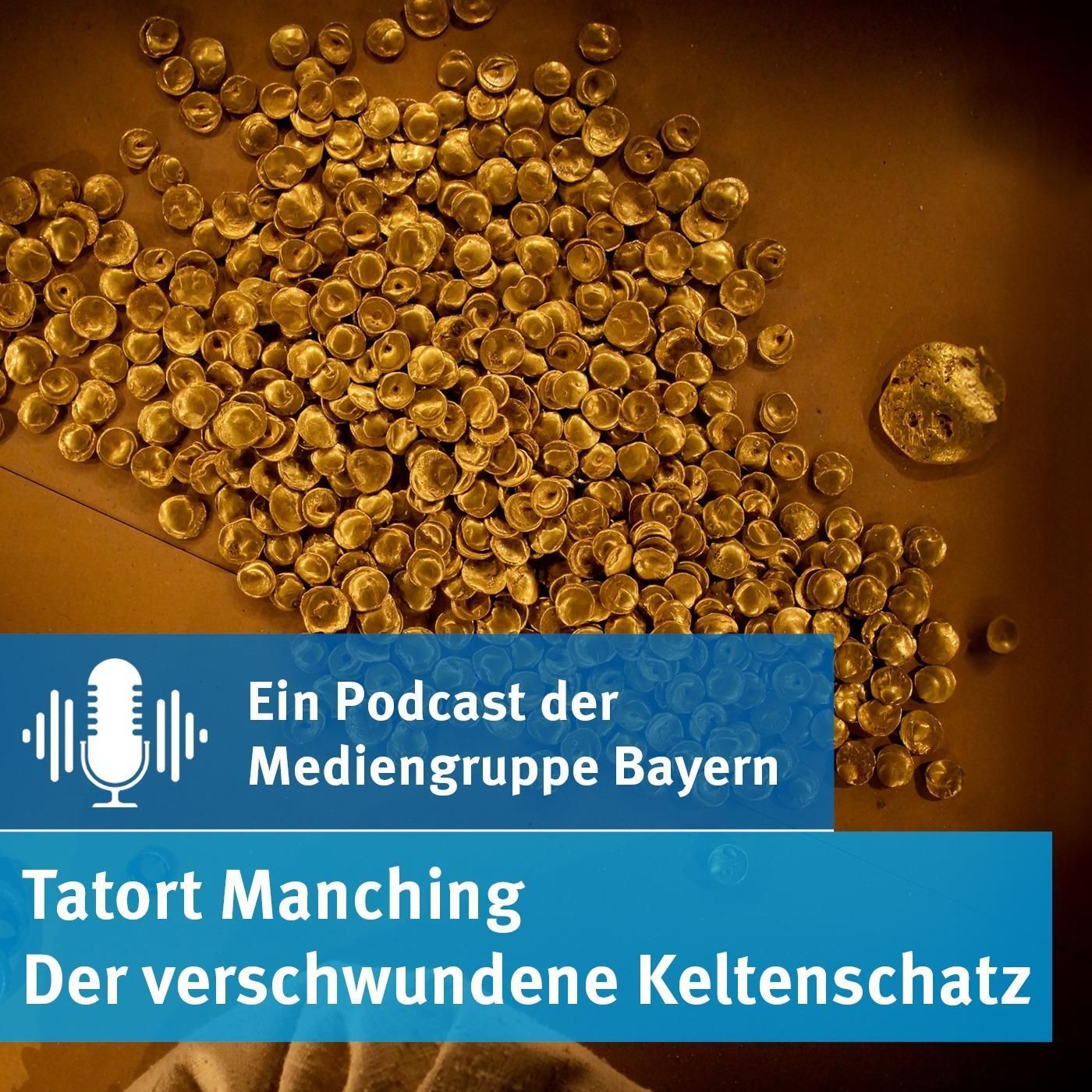 Tatort Manching – Bedeutung und Diebstahl des Schatzes