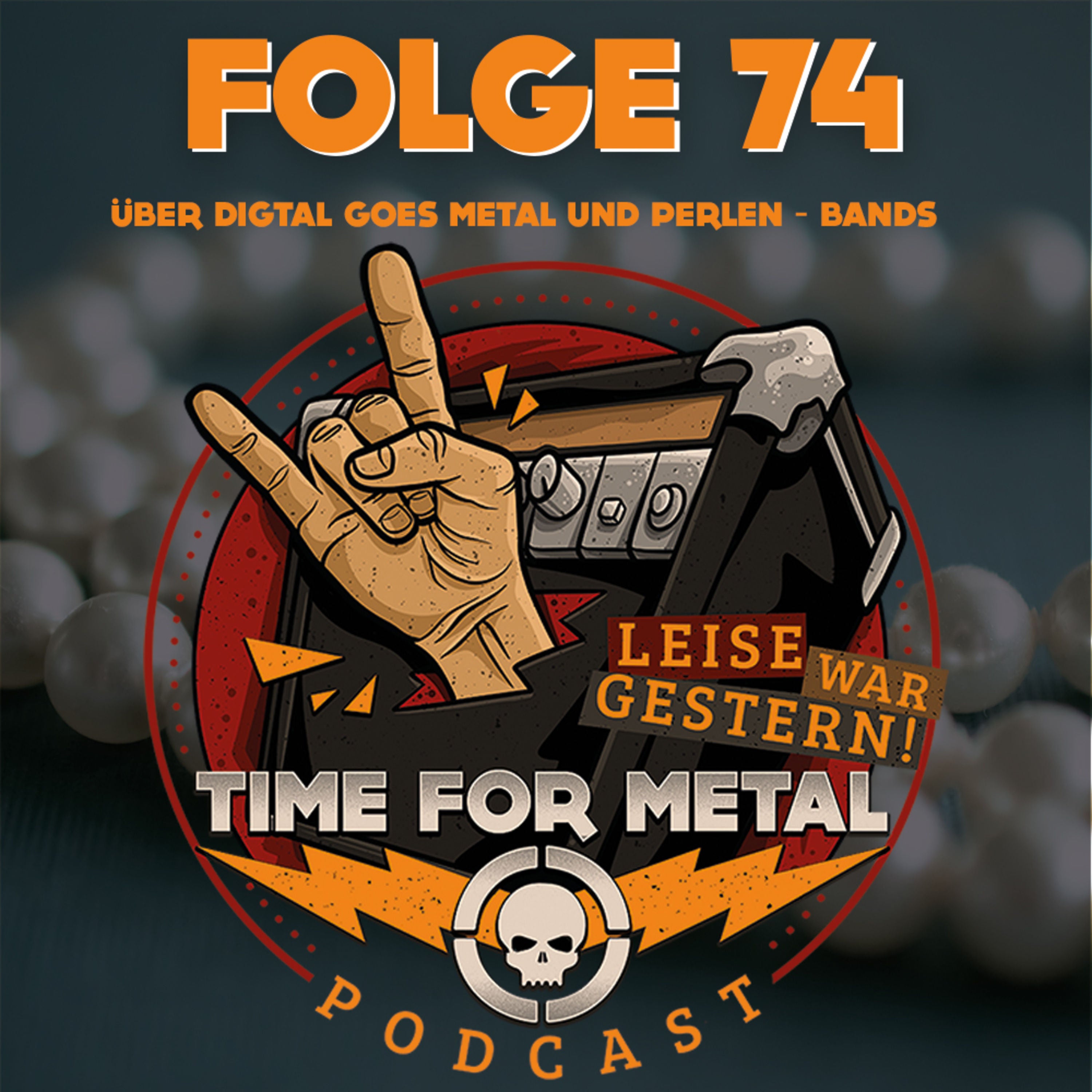 Folge 74 - Themenroulette Über Metal Goes Digital Und Perlen - Bands, Die Niemand Kennt