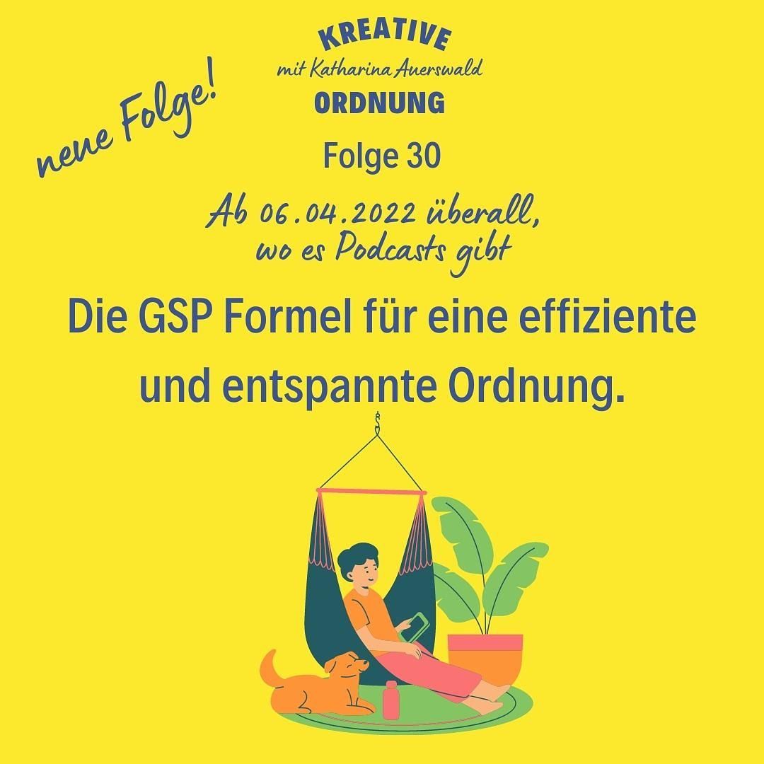 Die GSP Formel für eine effiziente und entspannte Ordnung