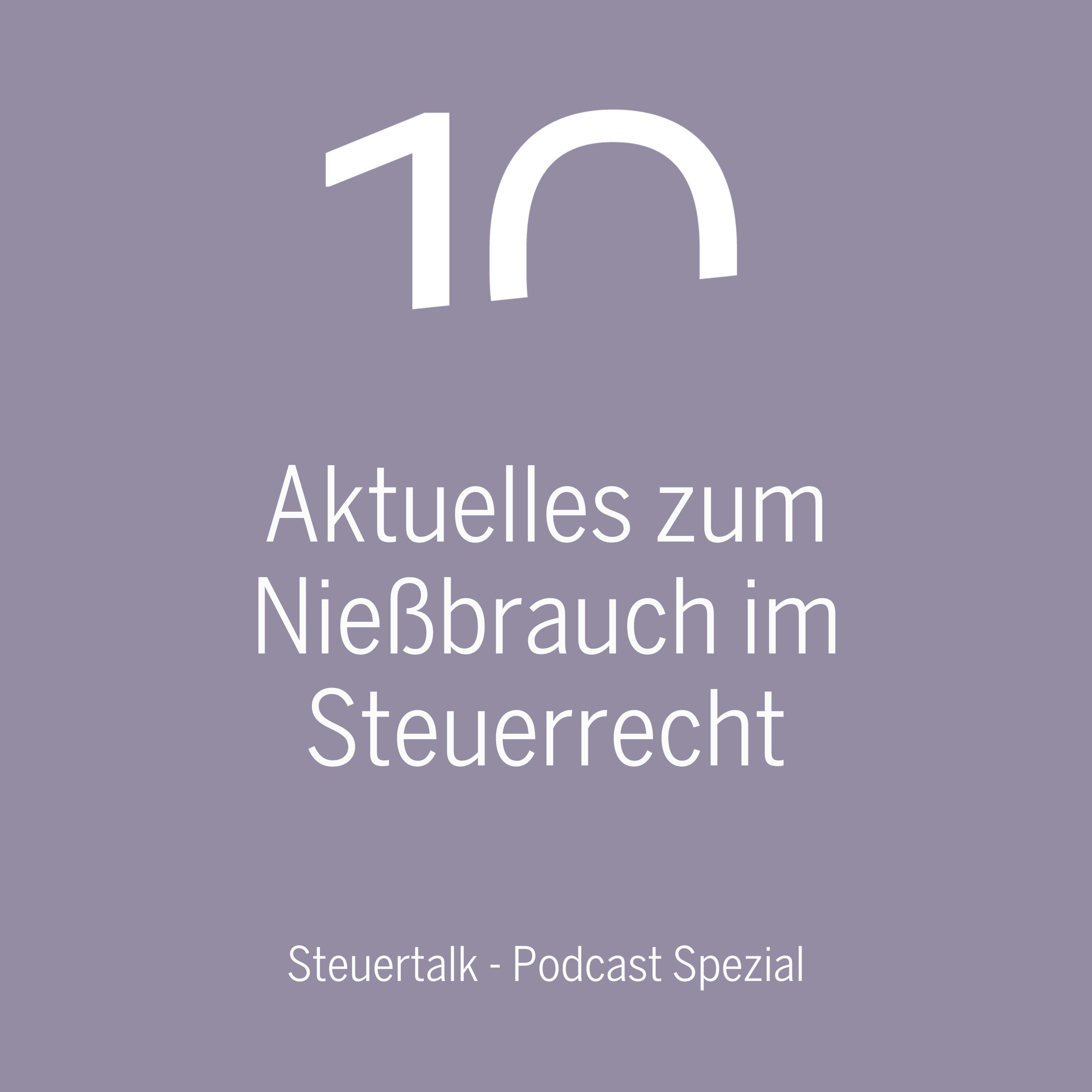 Aktuelles zum Nießbrauch im Steuerrecht