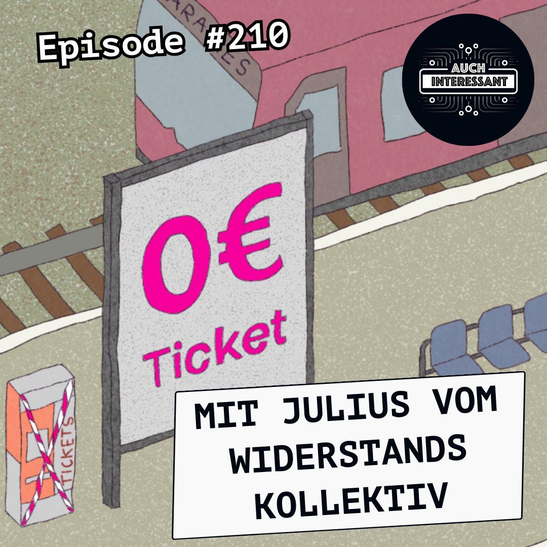 #210 Das 0-Euro-Ticket - mit Julius