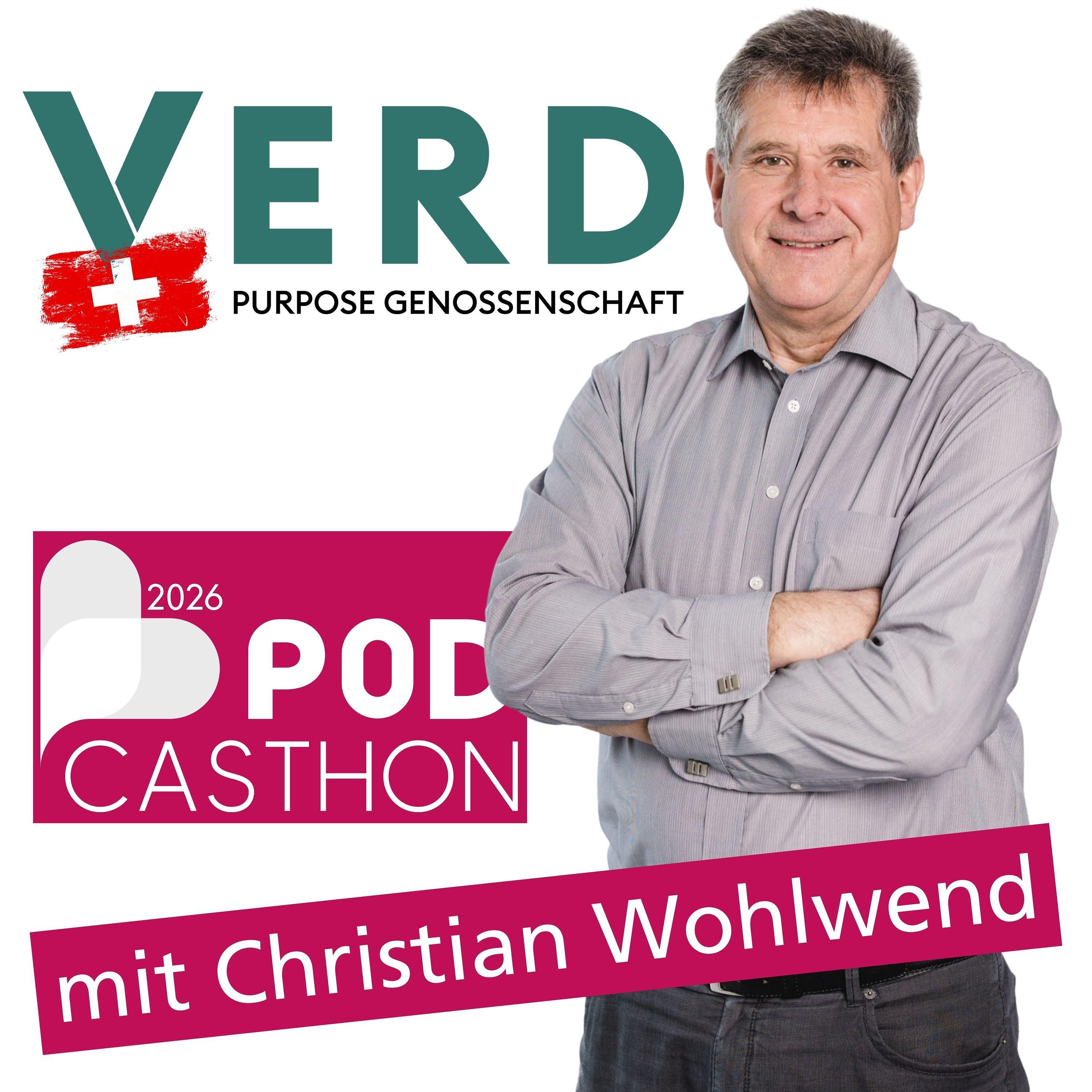 PODCASTHON | Christian Wohlwend | VERD Purpose Genossenschaft | Schweiz