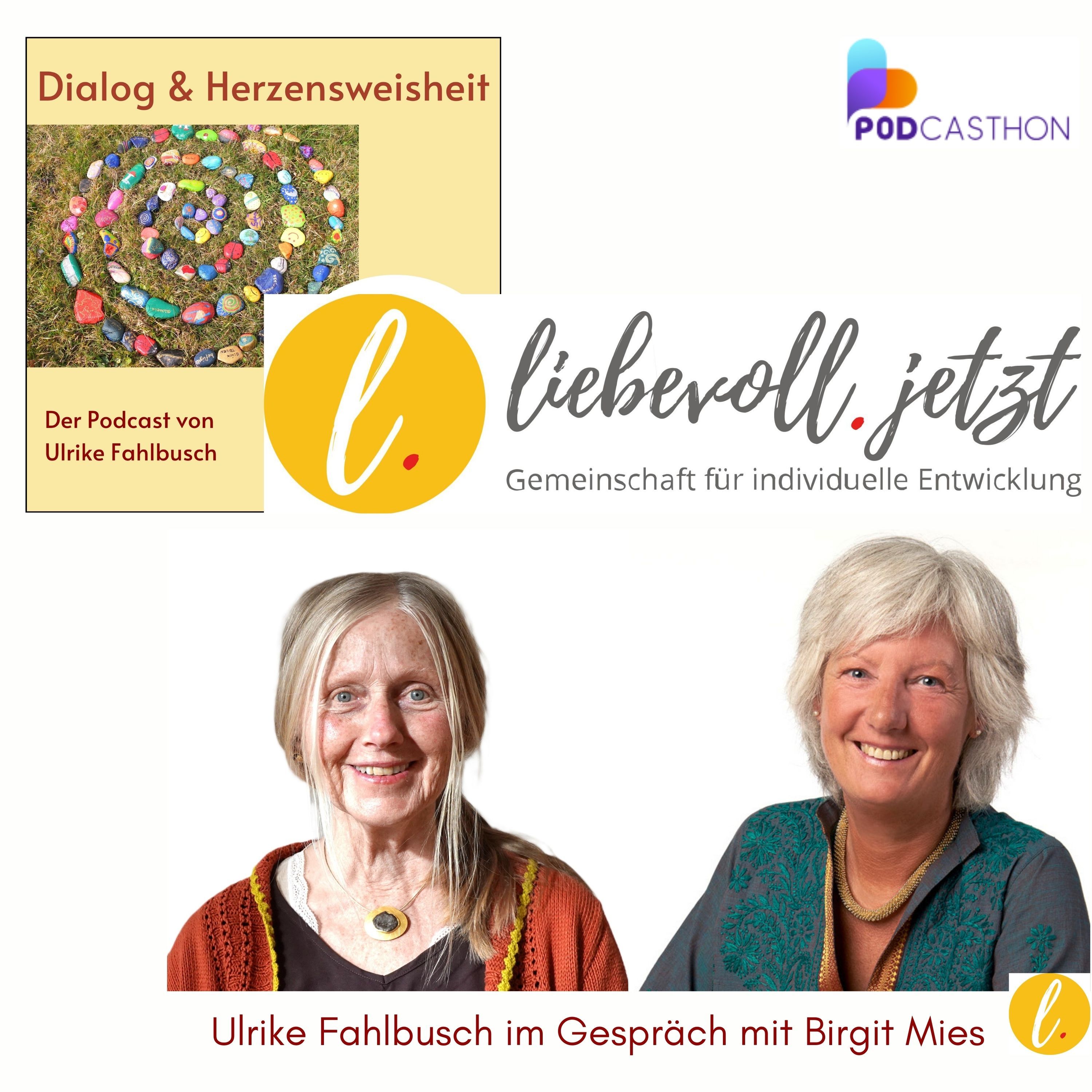 Sonderfolge 26 Potentiale blühen auf im liebevollen Miteinander