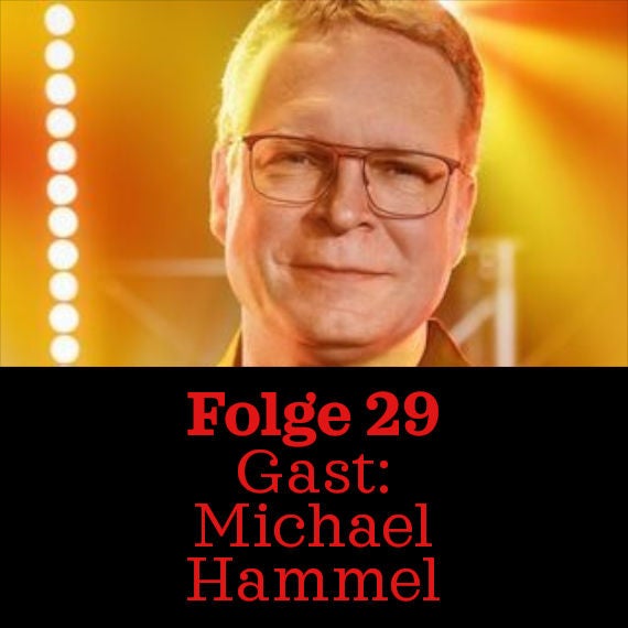 Folge 29: Michael Hammel