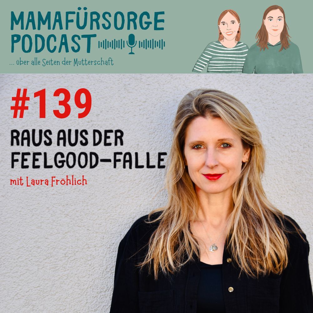 #139 Raus aus der Feelgood-Falle