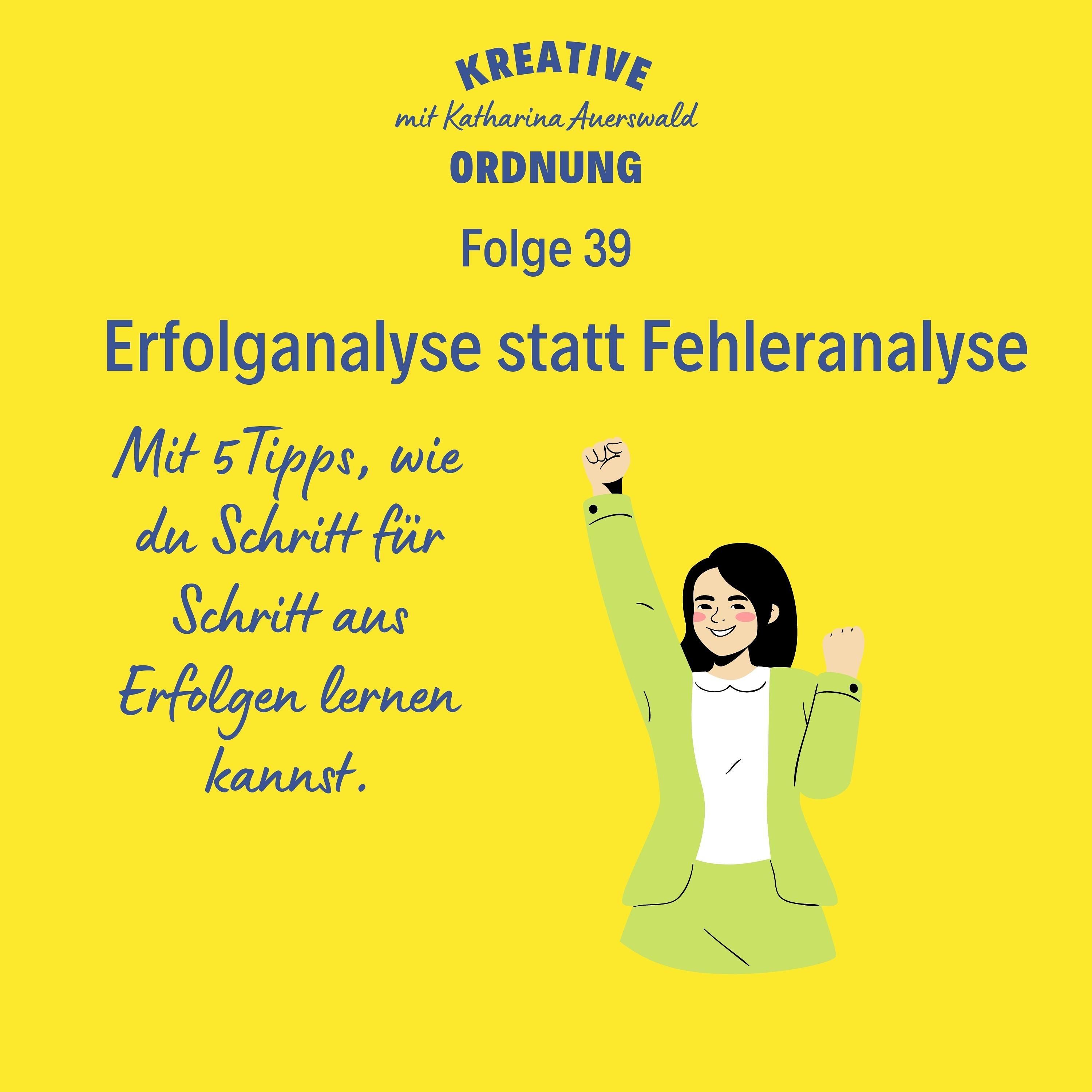 Erfolganalyse statt Fehleranalyse