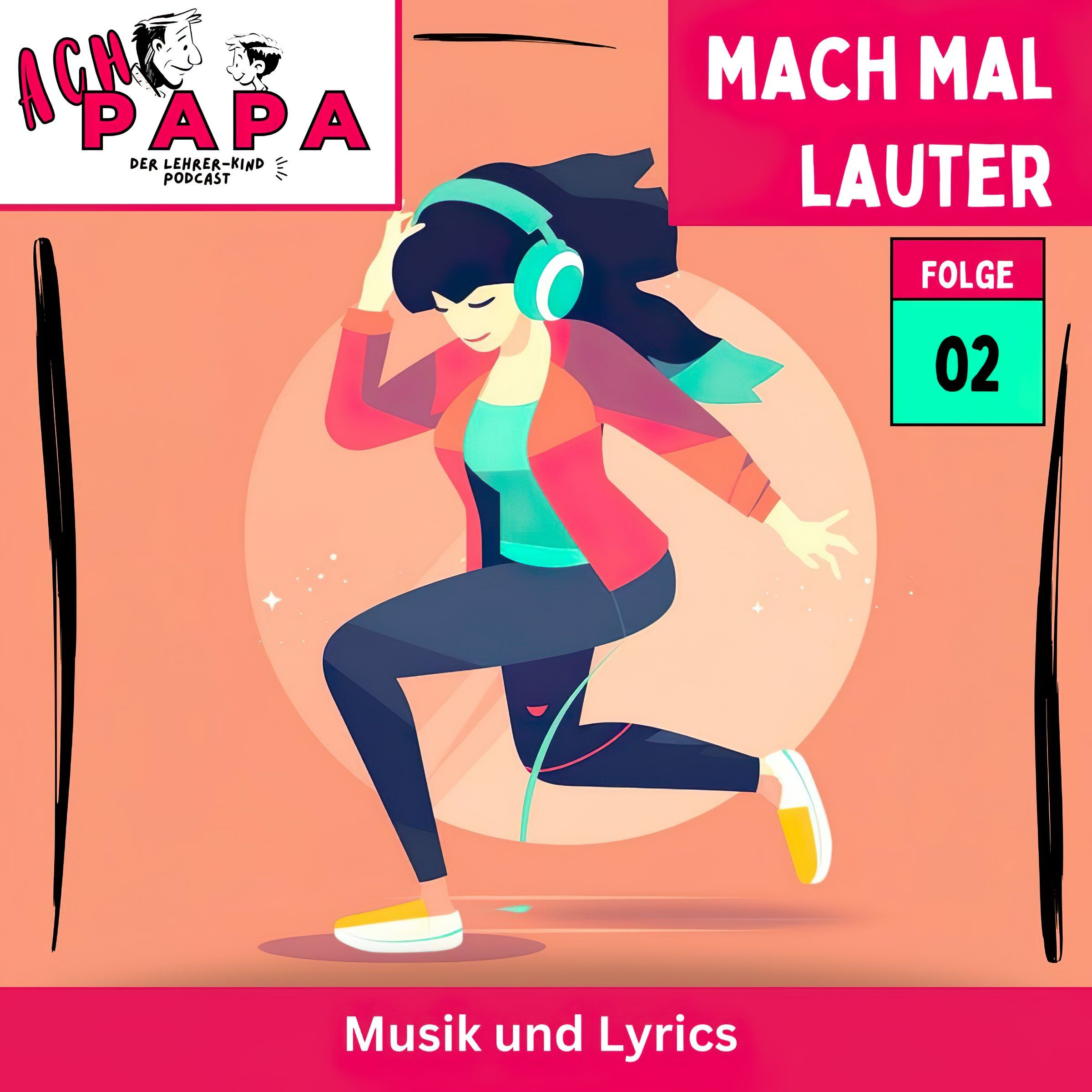 Mach mal lauter - Musik und Lyrics
