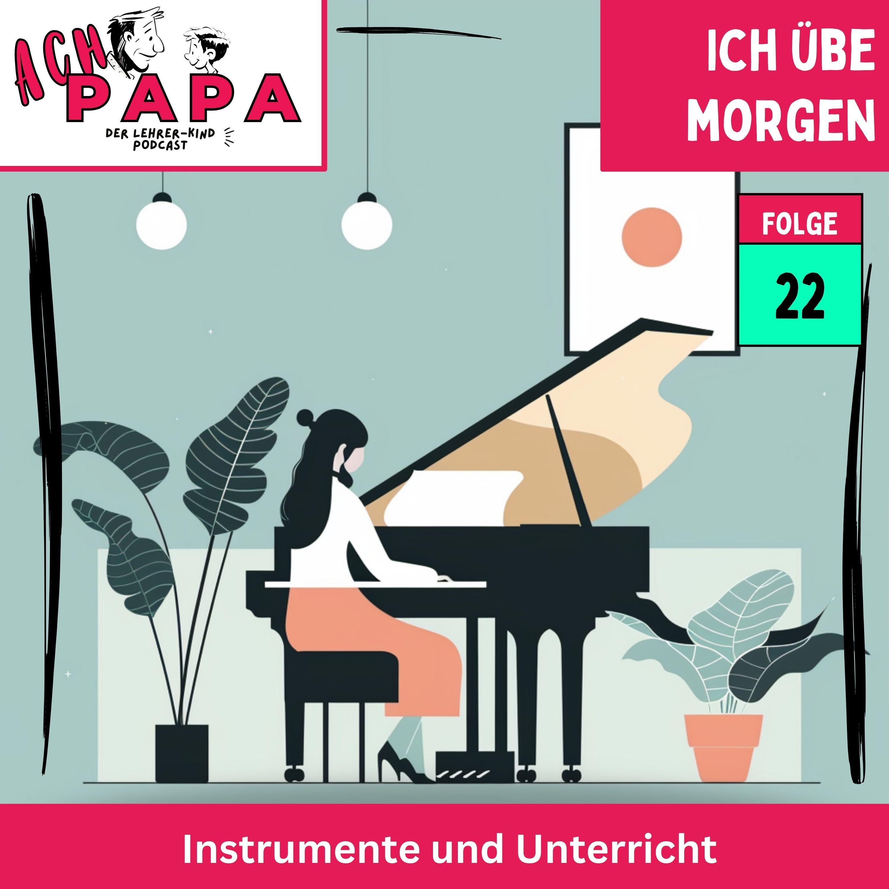 Ich übe morgen - Instrumente und Musikunterricht