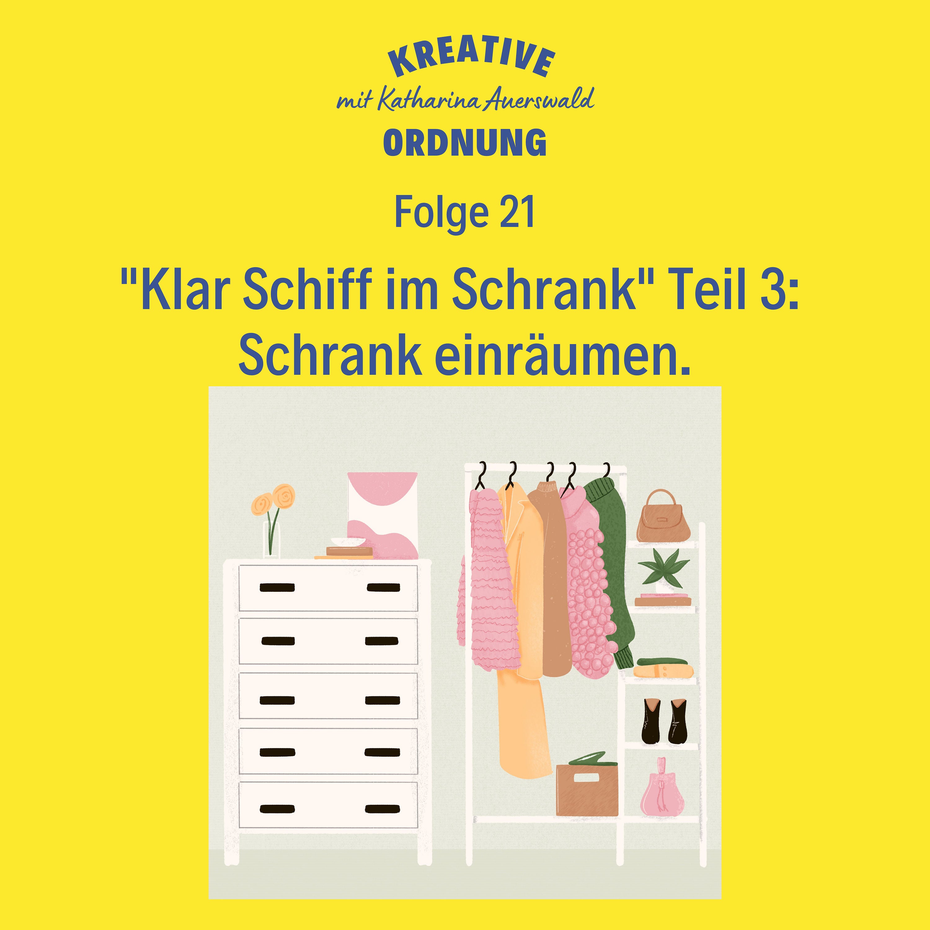 Klar Schiff im Schrank | Teil 3