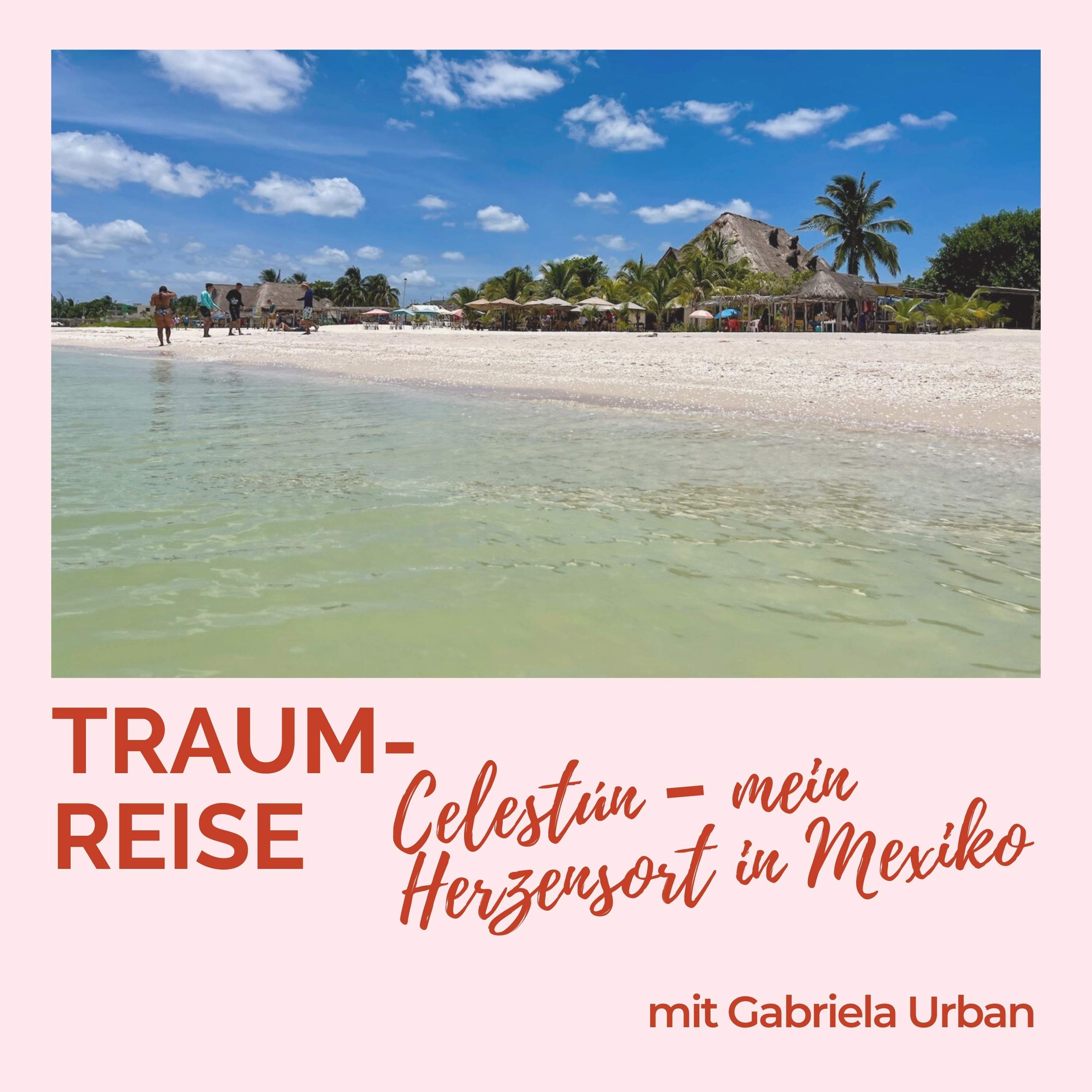 #001 Traumreise an den Strand von Celestún in Mexiko