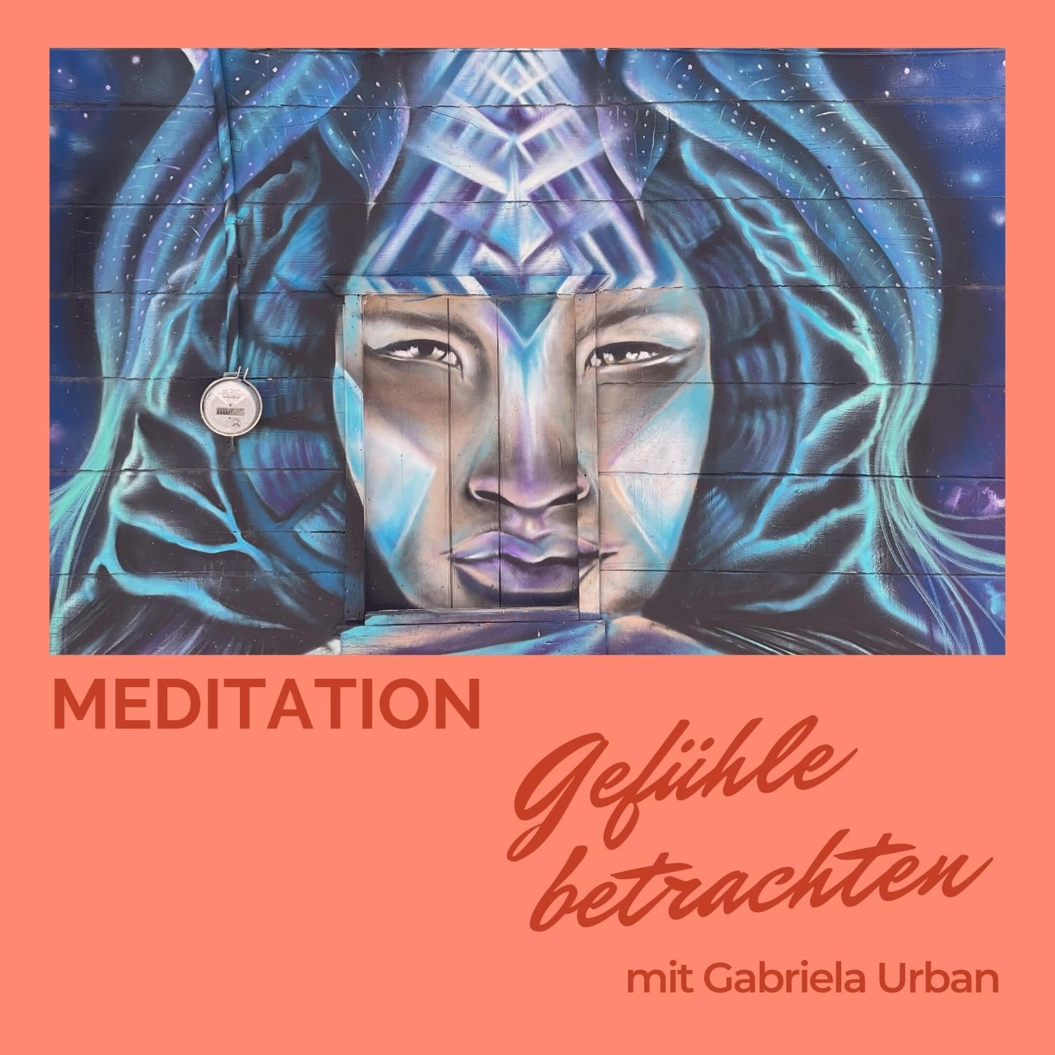 #021 Meditation Gefühle mit einem gesunden Abstand betrachten