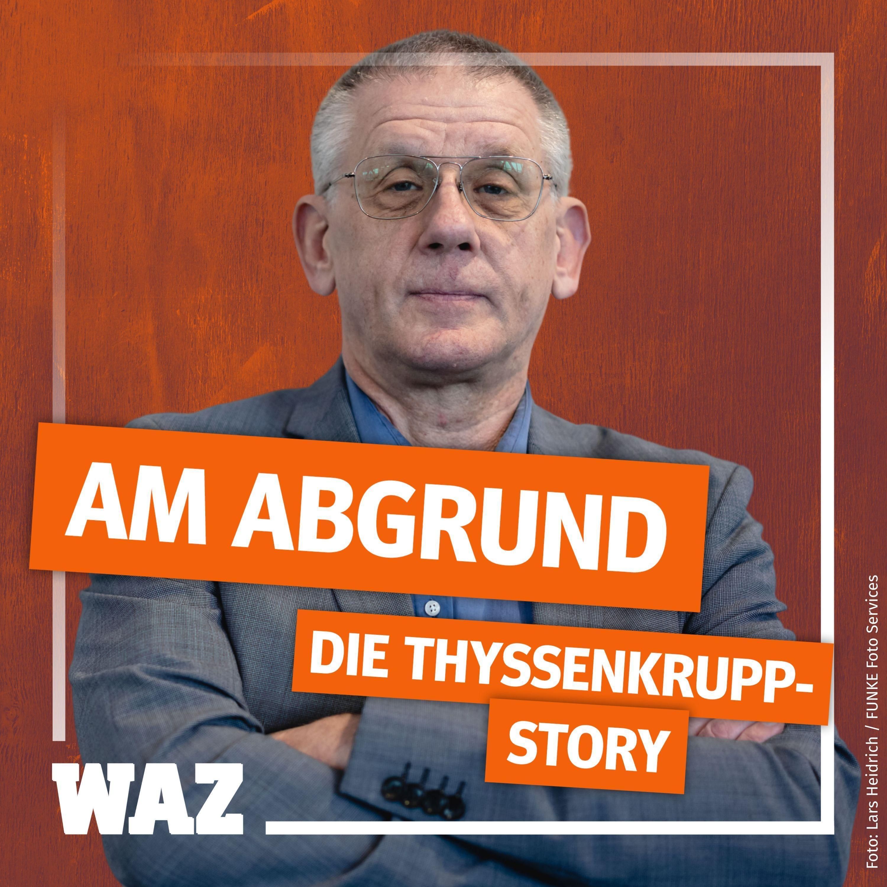 „Es geht an die Existenz“ – was der Umbau der Thyssenkrupp-Zentrale auslöst (S2, F4)