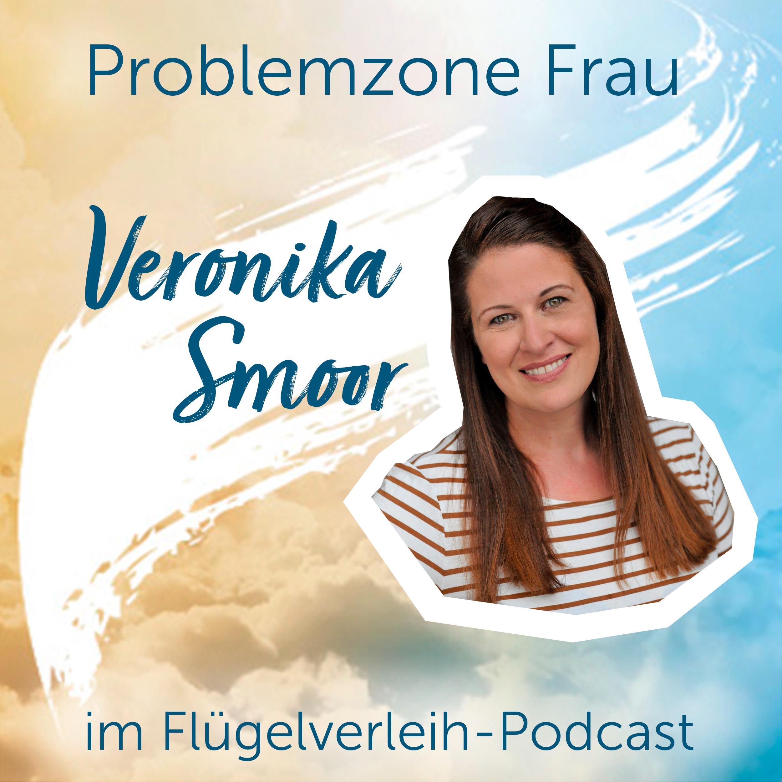 Problemzone Frau - mit Veronika Smoor