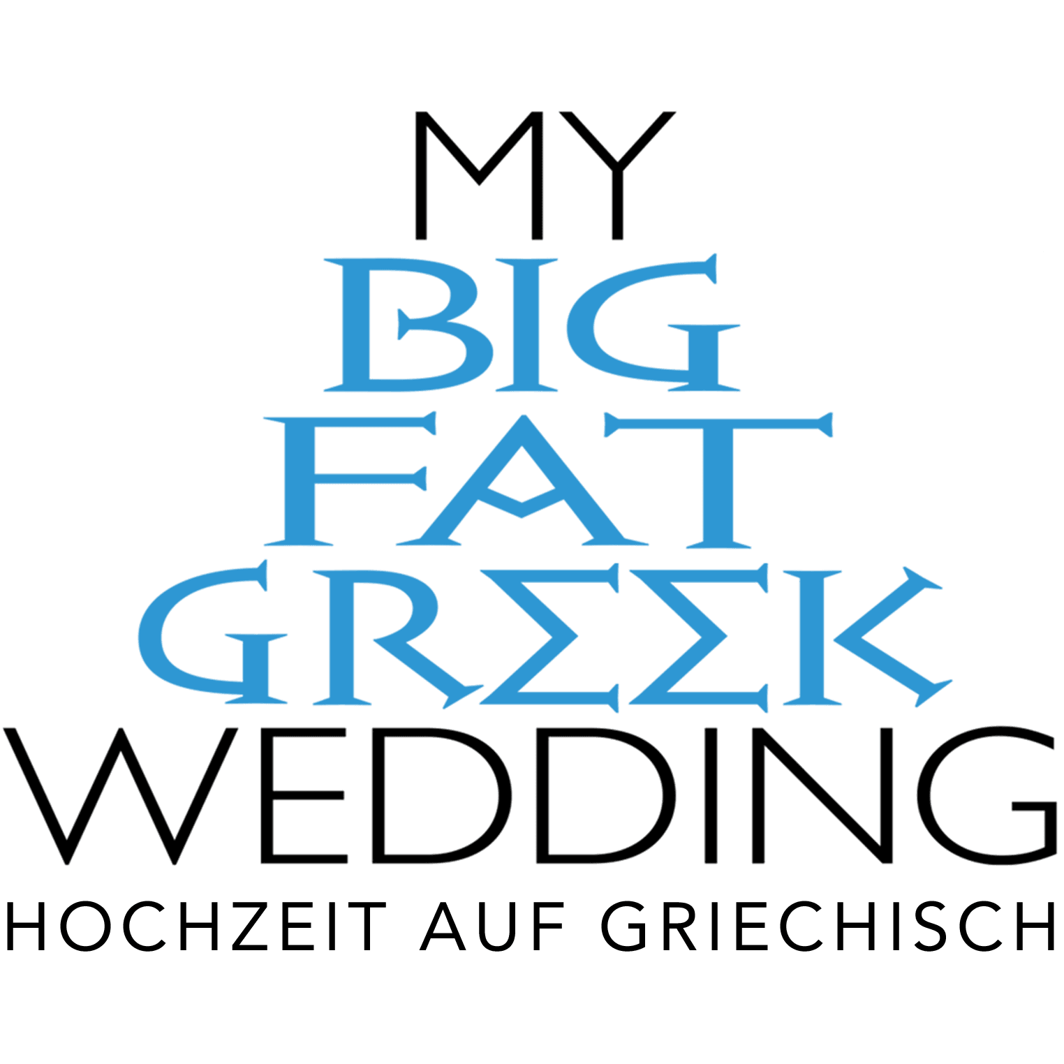 My Big Fat Greek Wedding