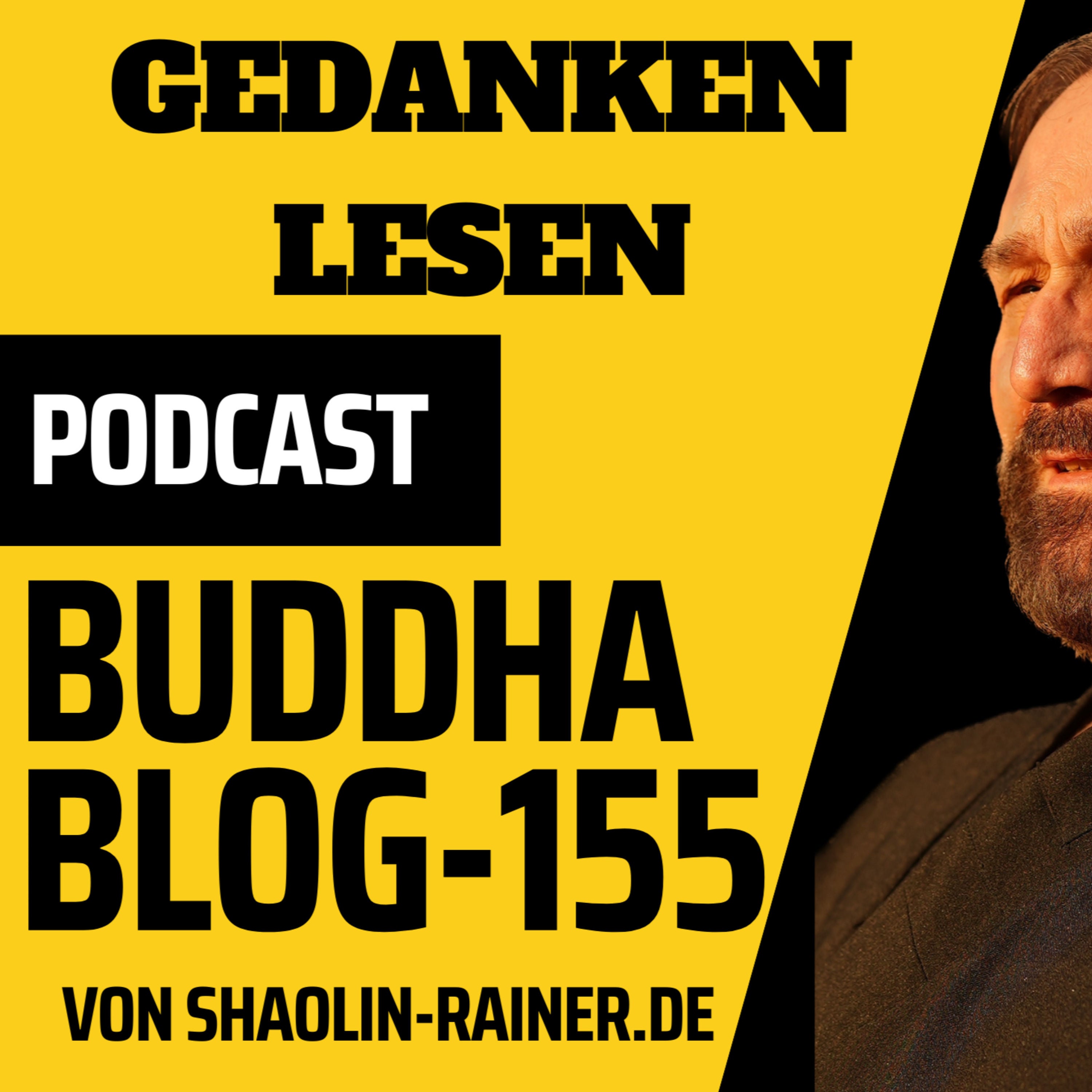 Der große Podcast Folge 155-Gedanken lesen - Buddha-Blog-Podcast-Buddhismus im Alltag