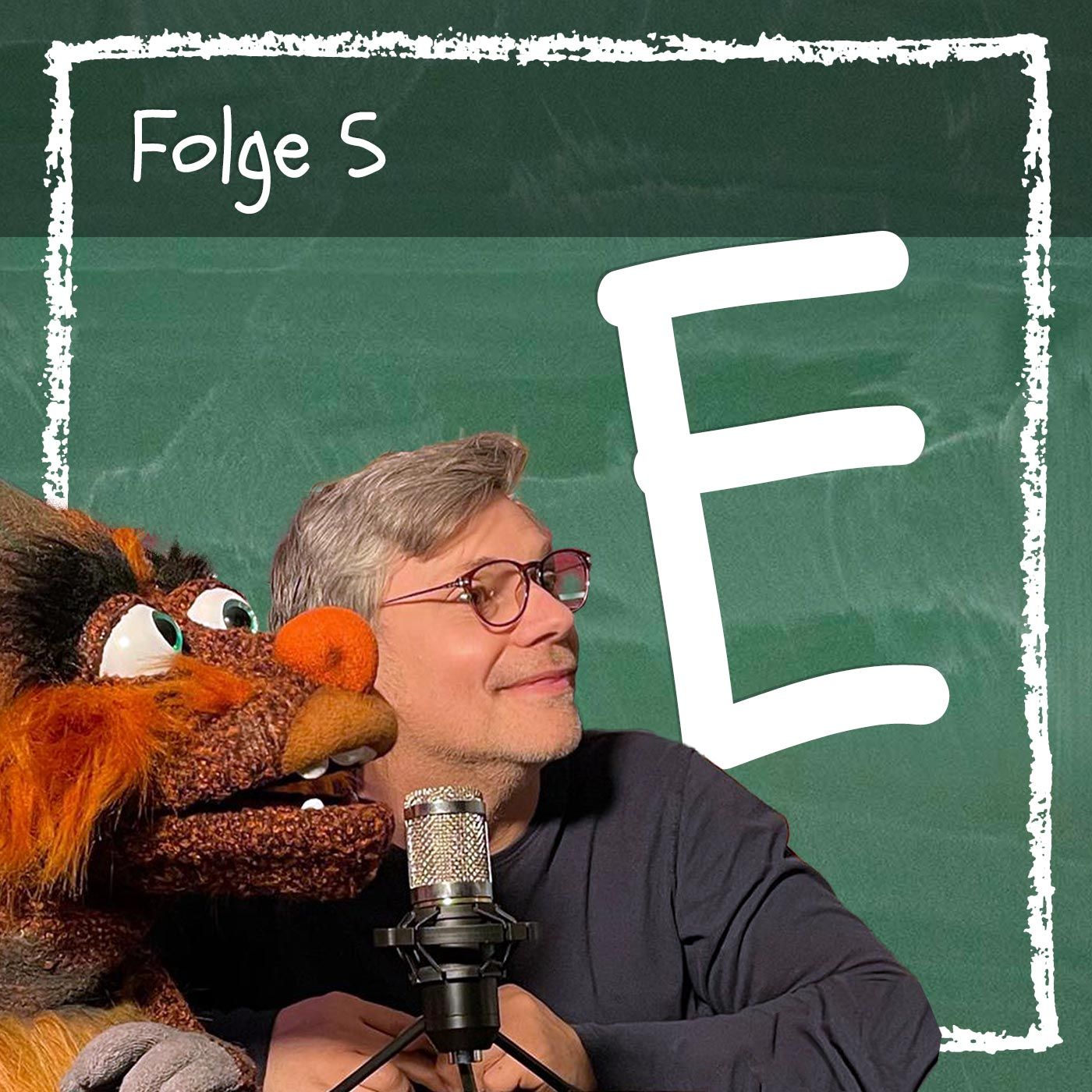 Folge 5: Buchstabe E