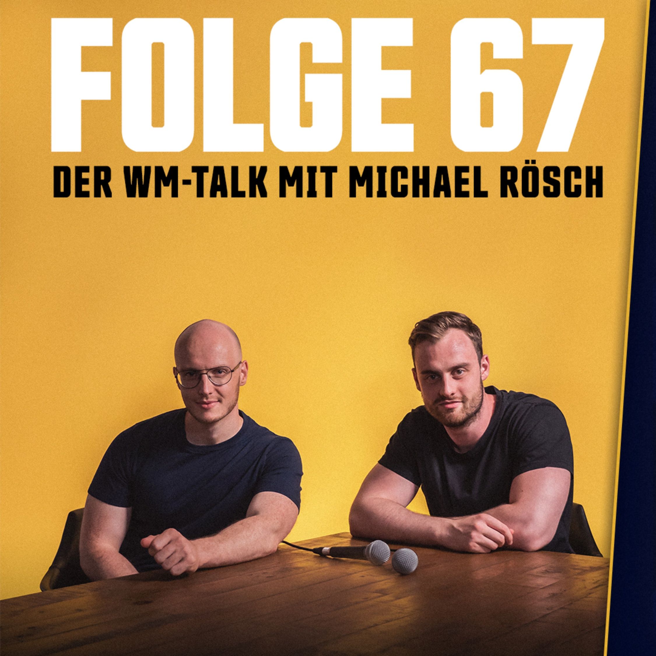 67 - DER WM-TALK MIT MICHAEL RÖSCH