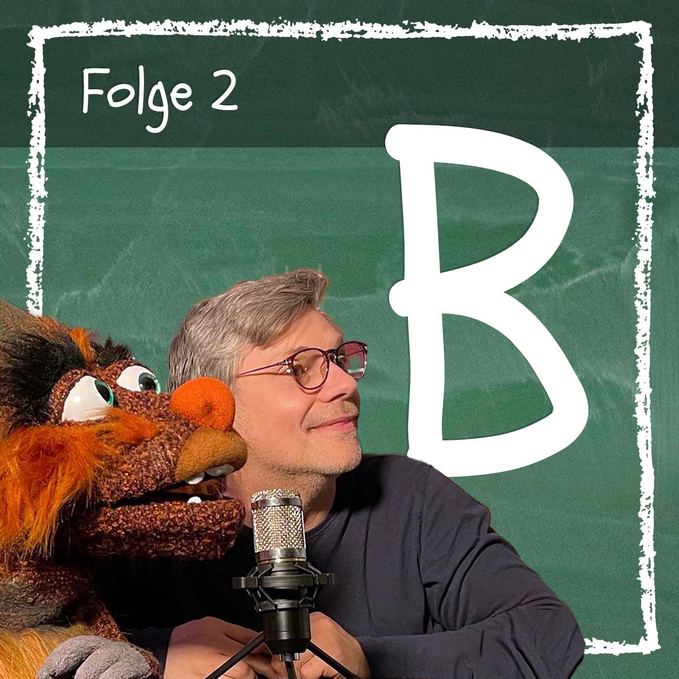 Folge 2: Buchstabe B