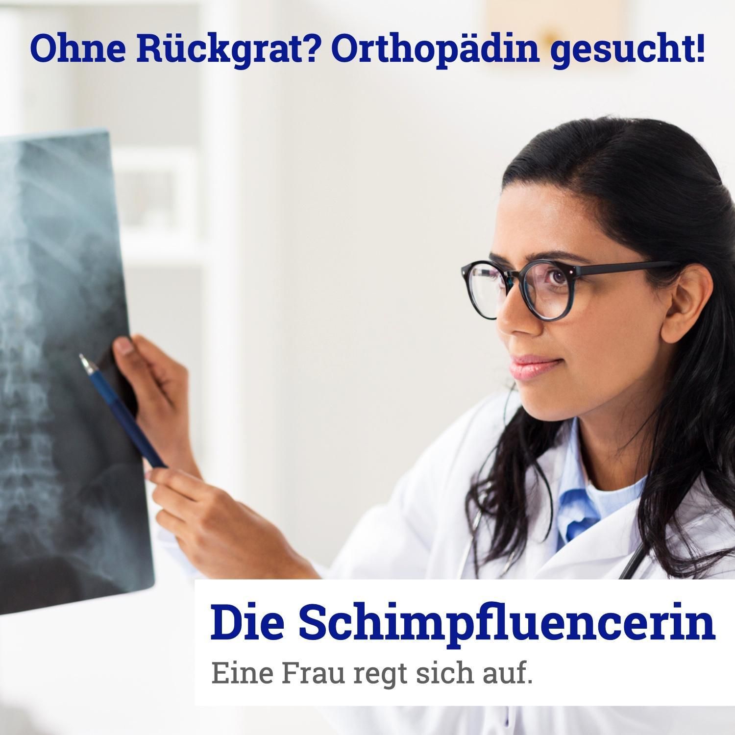 059: Ohne Rückgrat? Orthopädin gesucht!