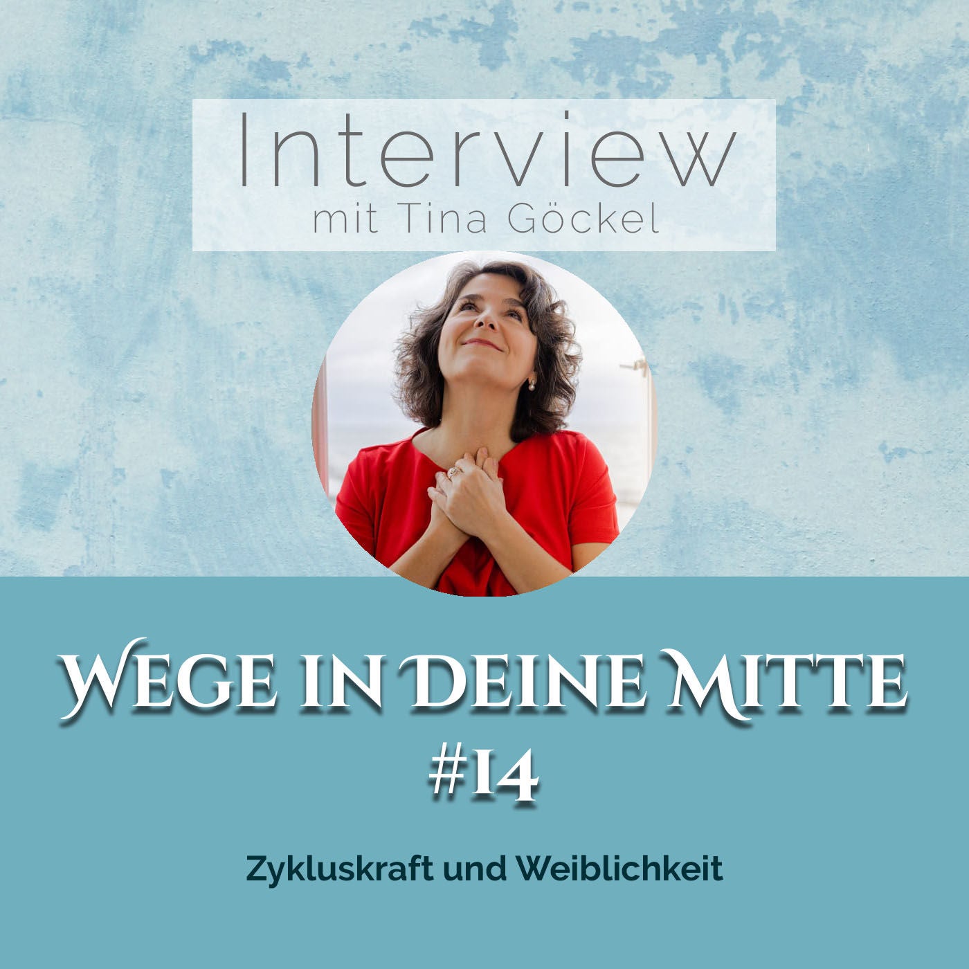Zykluskraft und Weiblichkeit (Episode 14)