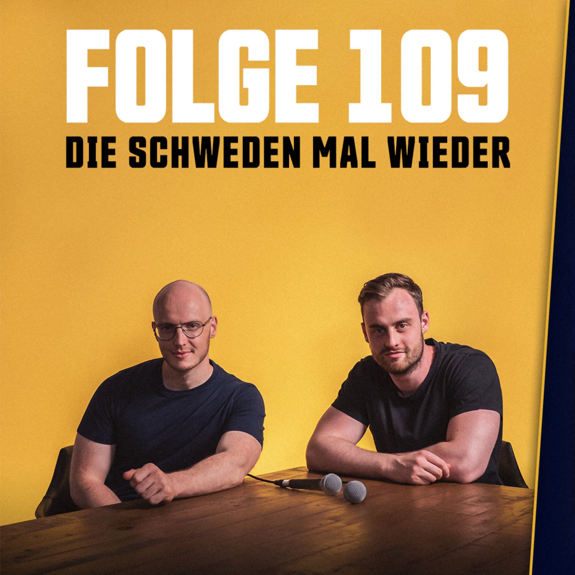 109 - Die Schweden mal wieder